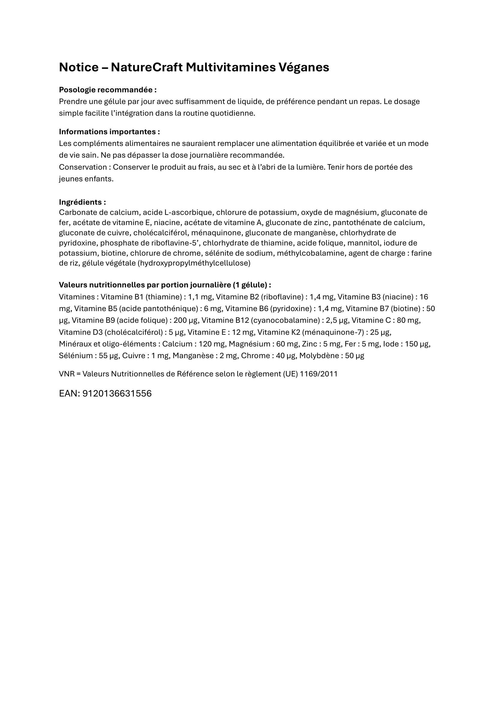 Avis sur les multivitamines végétaliennes NatureCraft. Contient des informations sur l'utilisation et les ingrédients. Avec informations nutritionnelles.