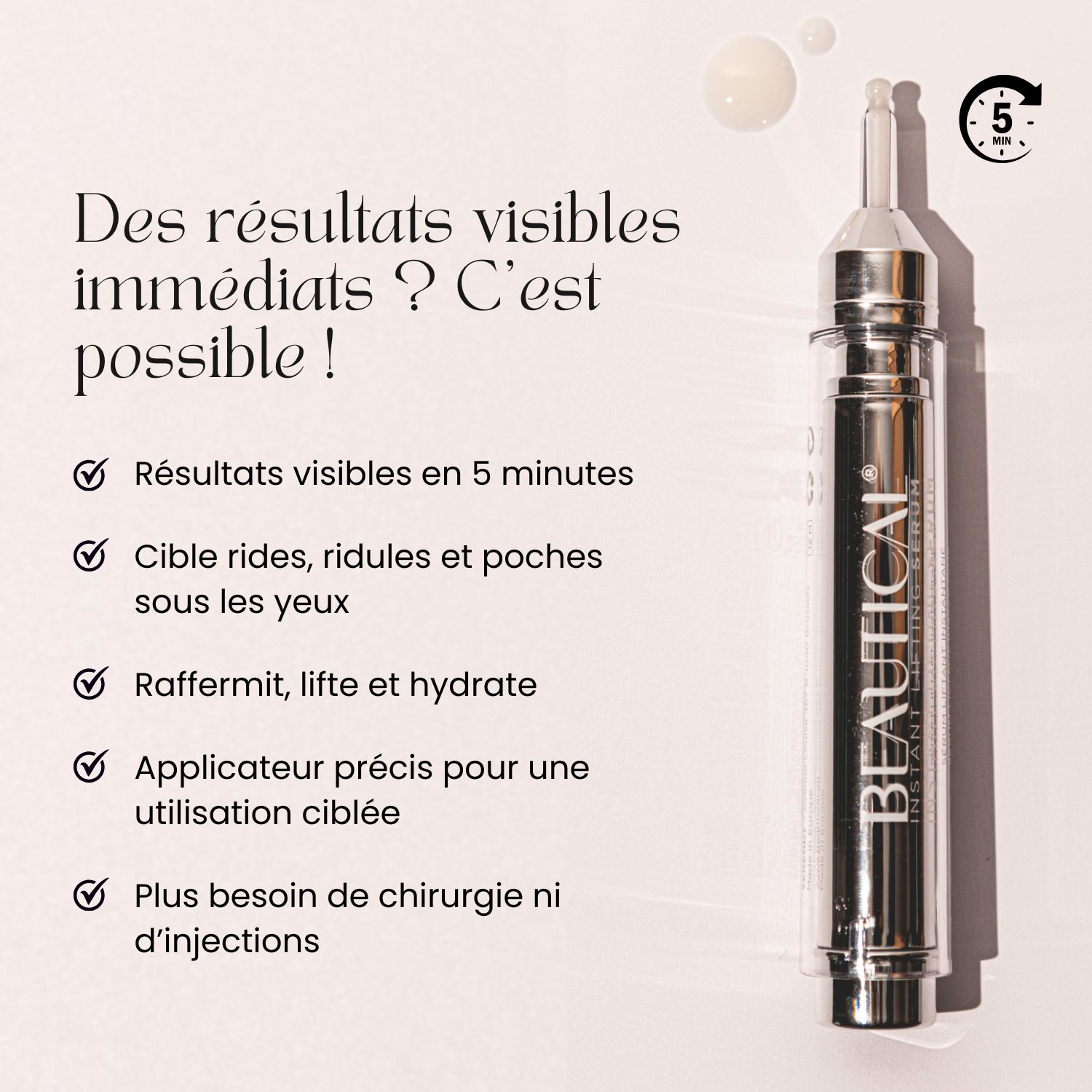 BEAUTICAL Instant Lifting Serum. Texte et icônes. Produit à côté du texte.