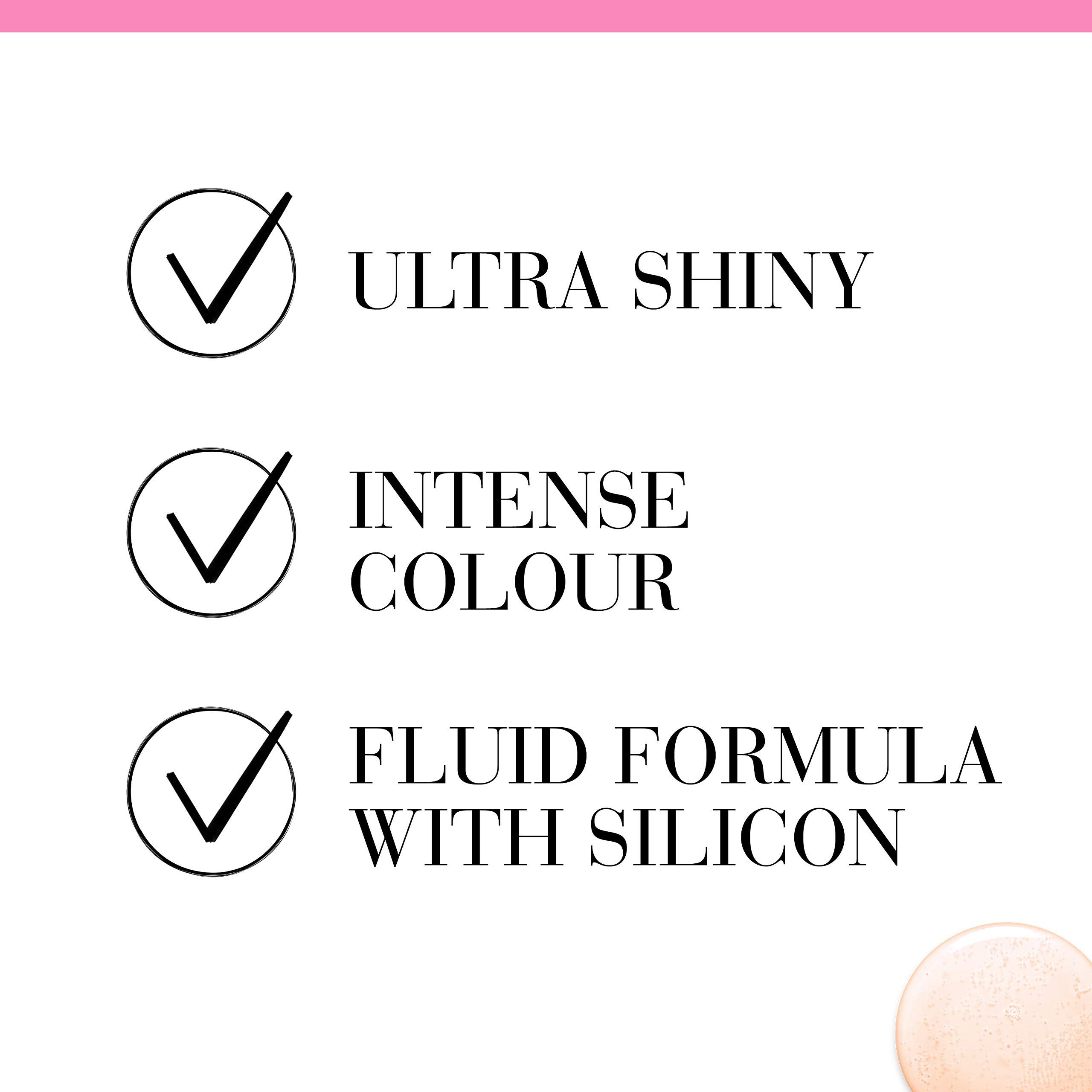 Texte avec trois caractéristiques: 'Ultra Shiny', 'Intense Colour', 'Fluid Formula with Silicon'.