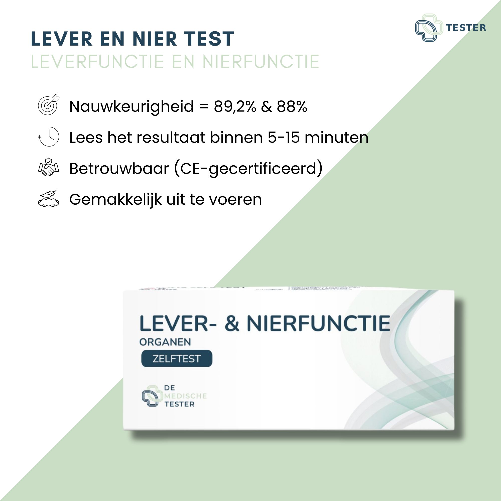 Productafbeelding met tekst. Tekst: LEVER EN NIER TEST. Nauwkeurigheid 89,2% & 88%. Resultaat in 5-15 minuten. CE-gecertificeerd. Logo: Tester.
