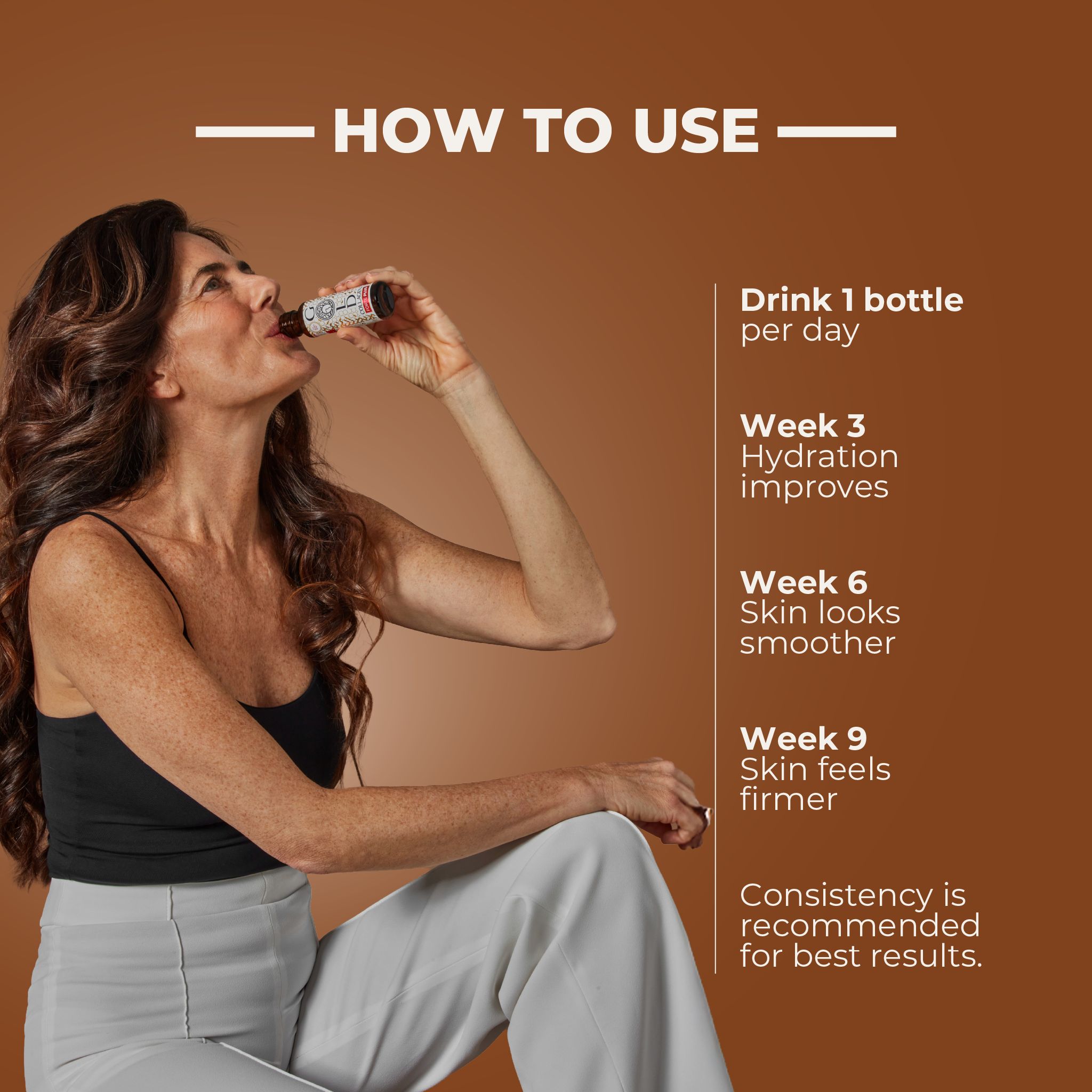 Vrouw drinkt Gold Collagen Forte Plus. Instructies: 1 fles per dag, resultaten na 3, 6, 9 weken.