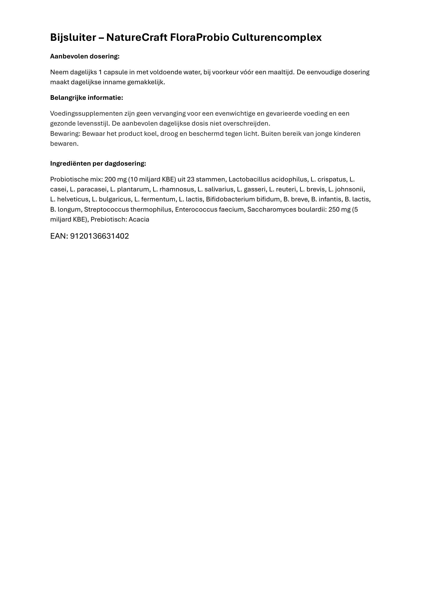 Tekst op witte achtergrond. Tekst: NatureCraft FloraProbio Culturencomplex. Dosering.