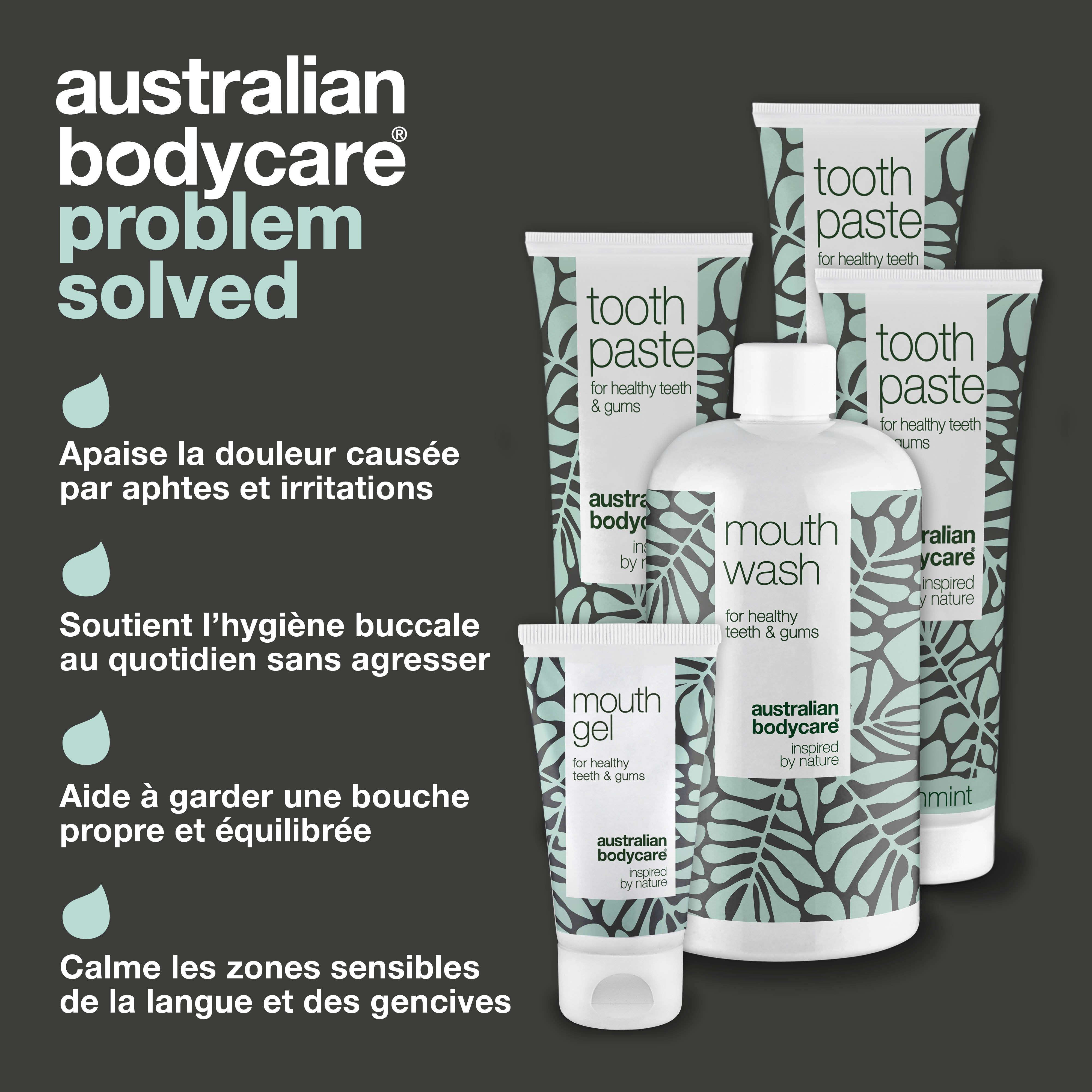 Ensemble de produits avec dentifrice, bain de bouche et gel buccal. Texte : Australian Bodycare. Problème résolu.