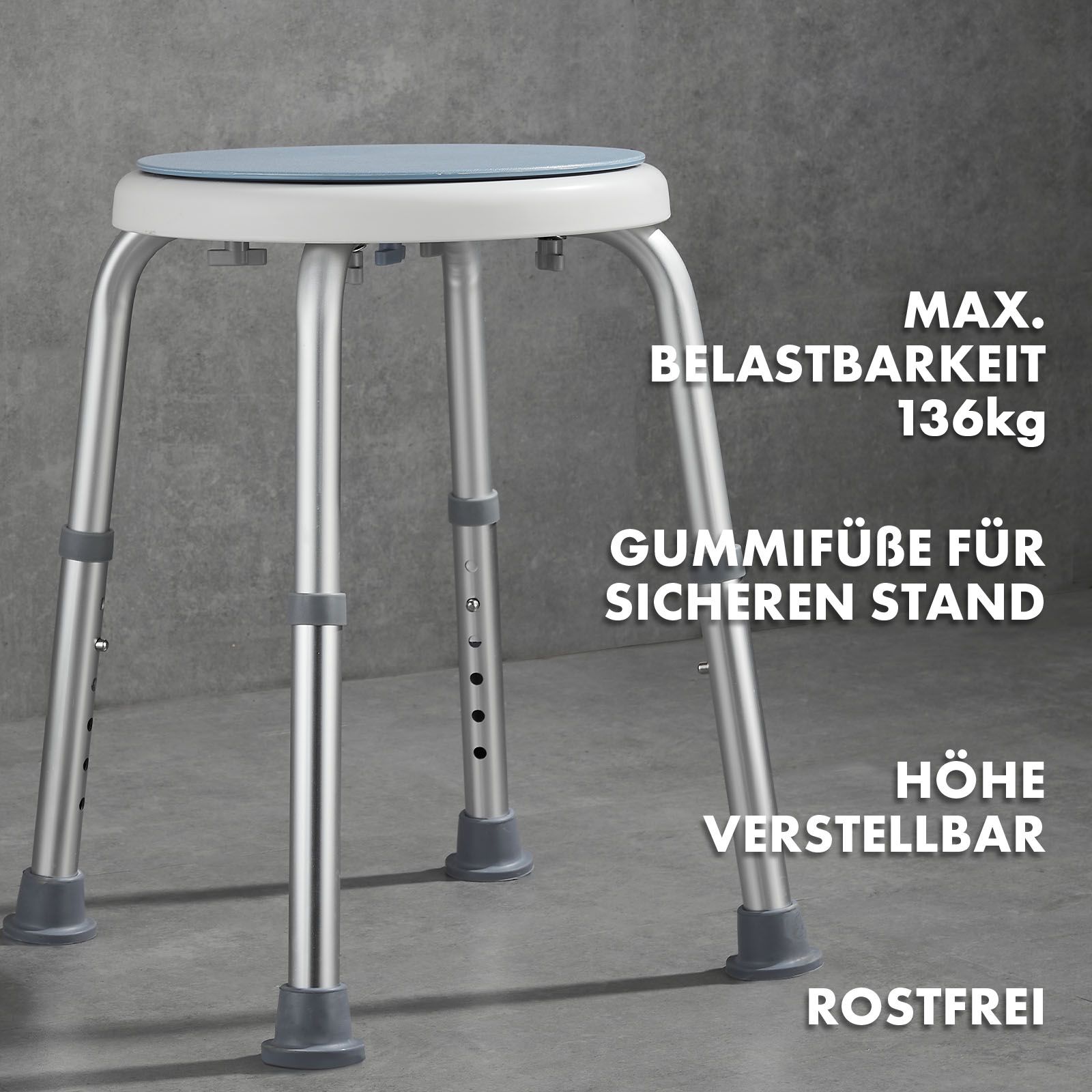 Tabouret de douche à 4 pieds. Capacité max. 136kg. Pieds en caoutchouc. Réglable en hauteur. Inoxydable.