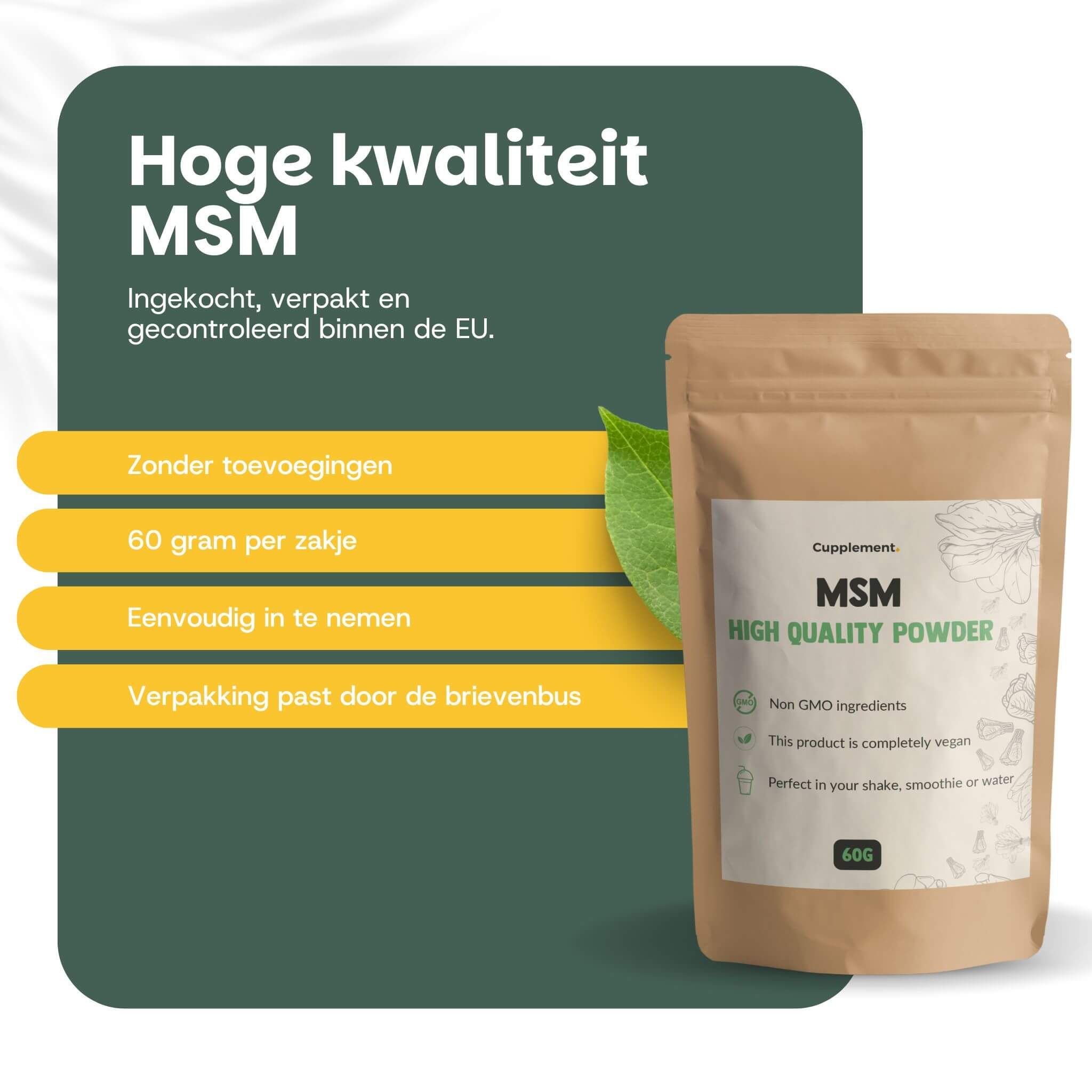 Zakje MSM-poeder. Tekst: MSM, High Quality Powder. 60g. Vegan, zonder GGO's. 60 gram per zakje.