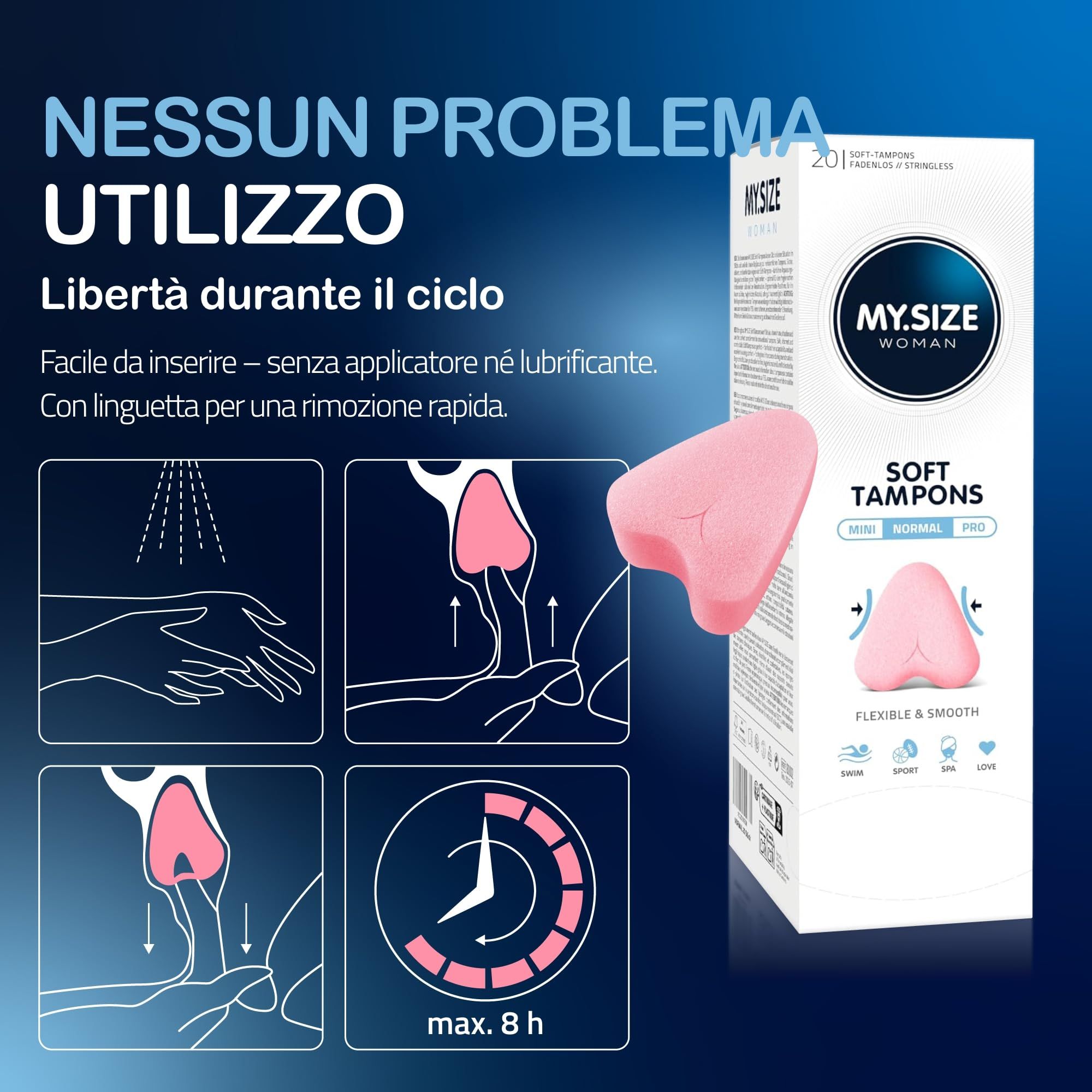 Instructions d'utilisation MY.SIZE Woman Soft Tampons Normal. Durée max. 8 heures.