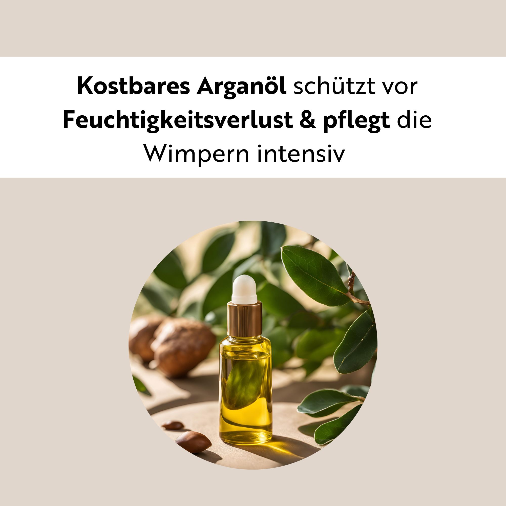 Gros plan sur une bouteille d'huile d'argan. Texte : L'huile d'argan précieuse protège de la perte d'hydratation et nourrit intensément les cils.