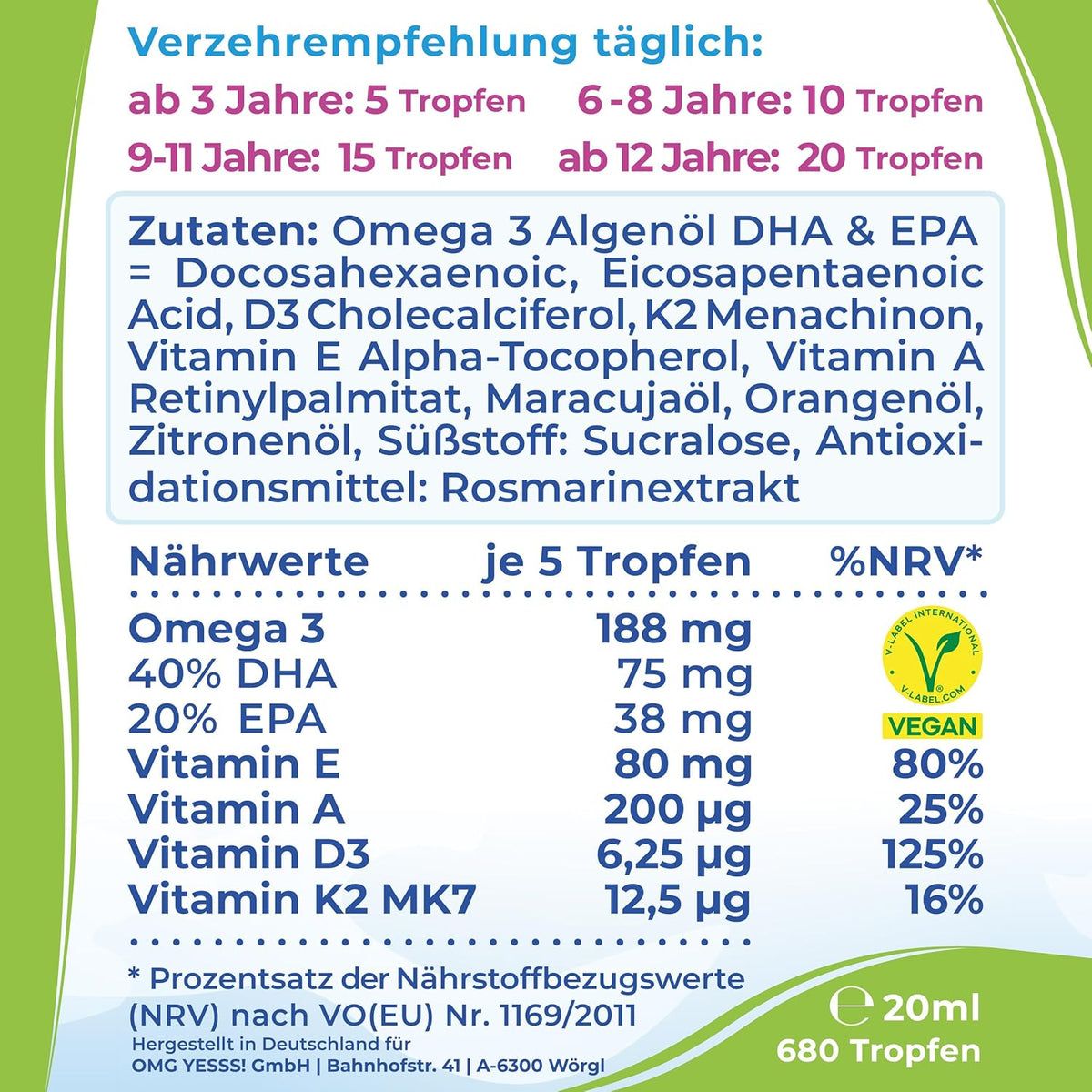 Tableau nutritionnel pour Omega 3 Algenöl KIDS. Informations pour 5 gouttes : Omega 3, DHA, EPA, vitamine E, A, D3, K2. Label végan.