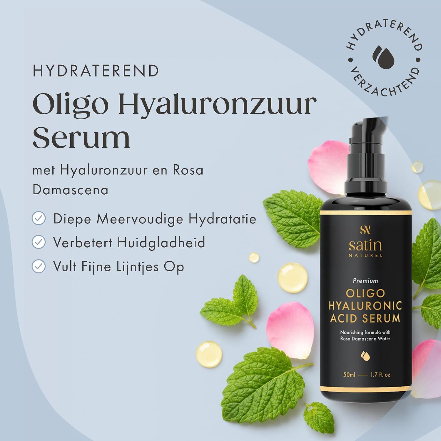 Satin Naturel Oligo Hyaluronic Acid Serum met rozenwater en munt.