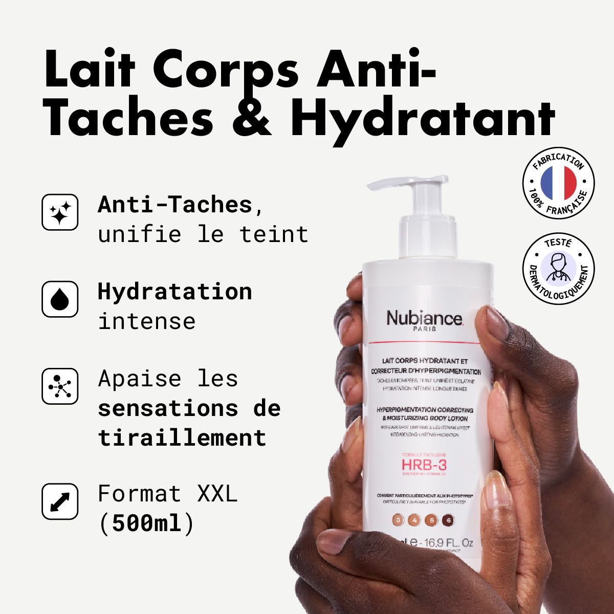 Mains tenant un flacon blanc avec pompe. Texte: Nubiance, HRB-3, Lait Corps Anti-Taches. Avec icônes et textes en français.