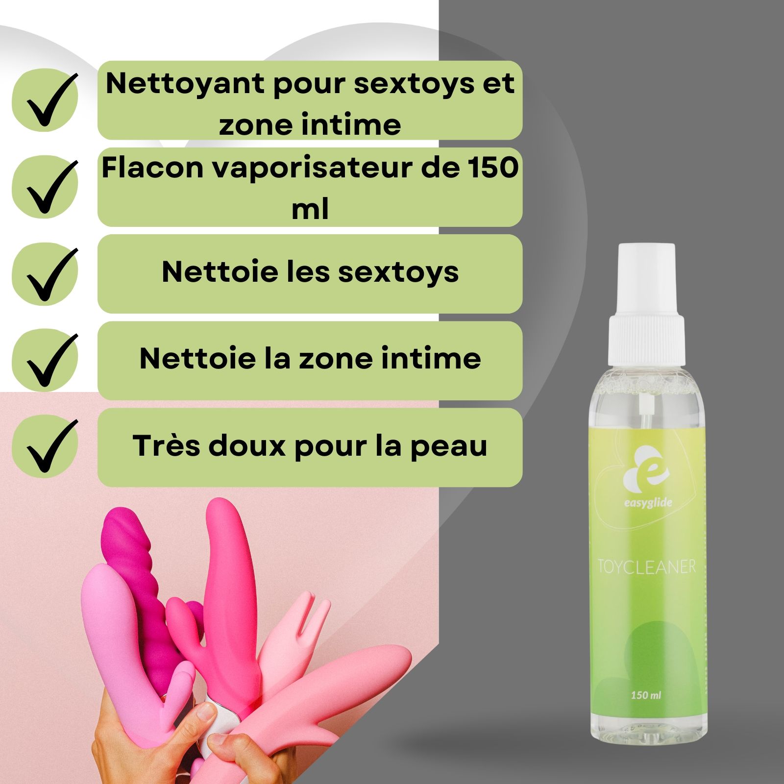 Image produit avec texte. Flacon "easyglide TOYCLEANER" et sextoys. Texte: Nettoyant, 150ml, doux pour la peau.