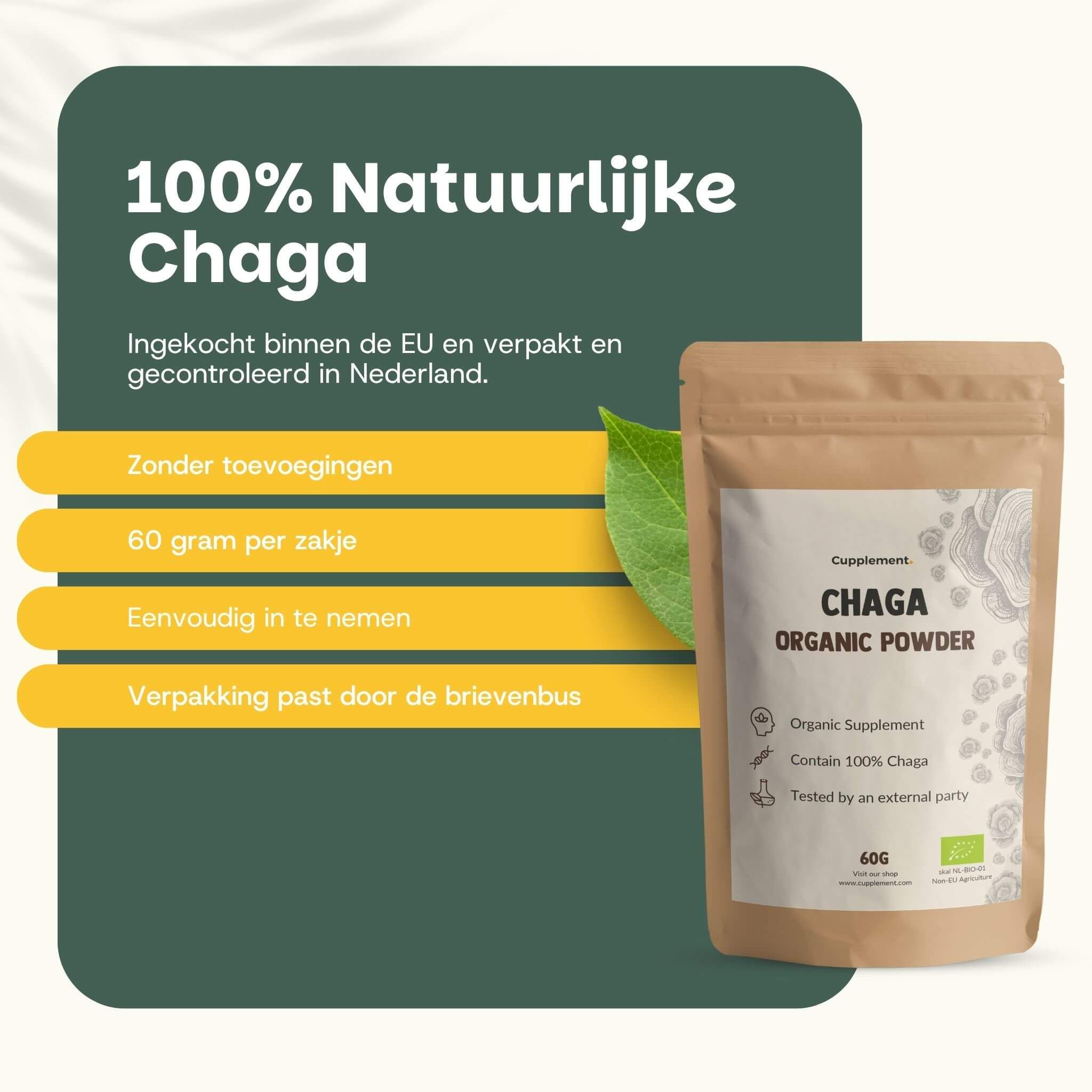 Zakje Chaga Organic Powder. Tekst: 100% natuurlijke Chaga, 60 gram per zakje. Met EU-bio logo.