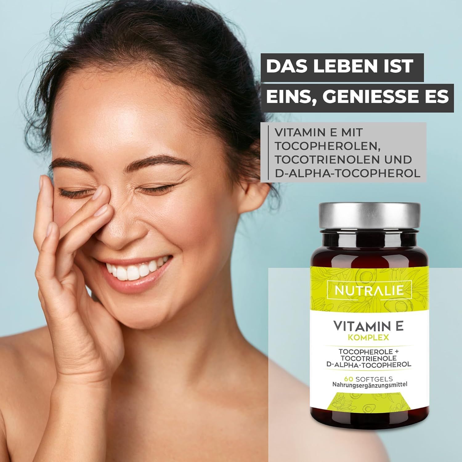 Lachende vrouw, ernaast een fles Nutralie Vitamin E Kapseln. Tekst: Vitamin E mit Tocopherolen, Tocotrienolen und D-alpha-Tocopherol.