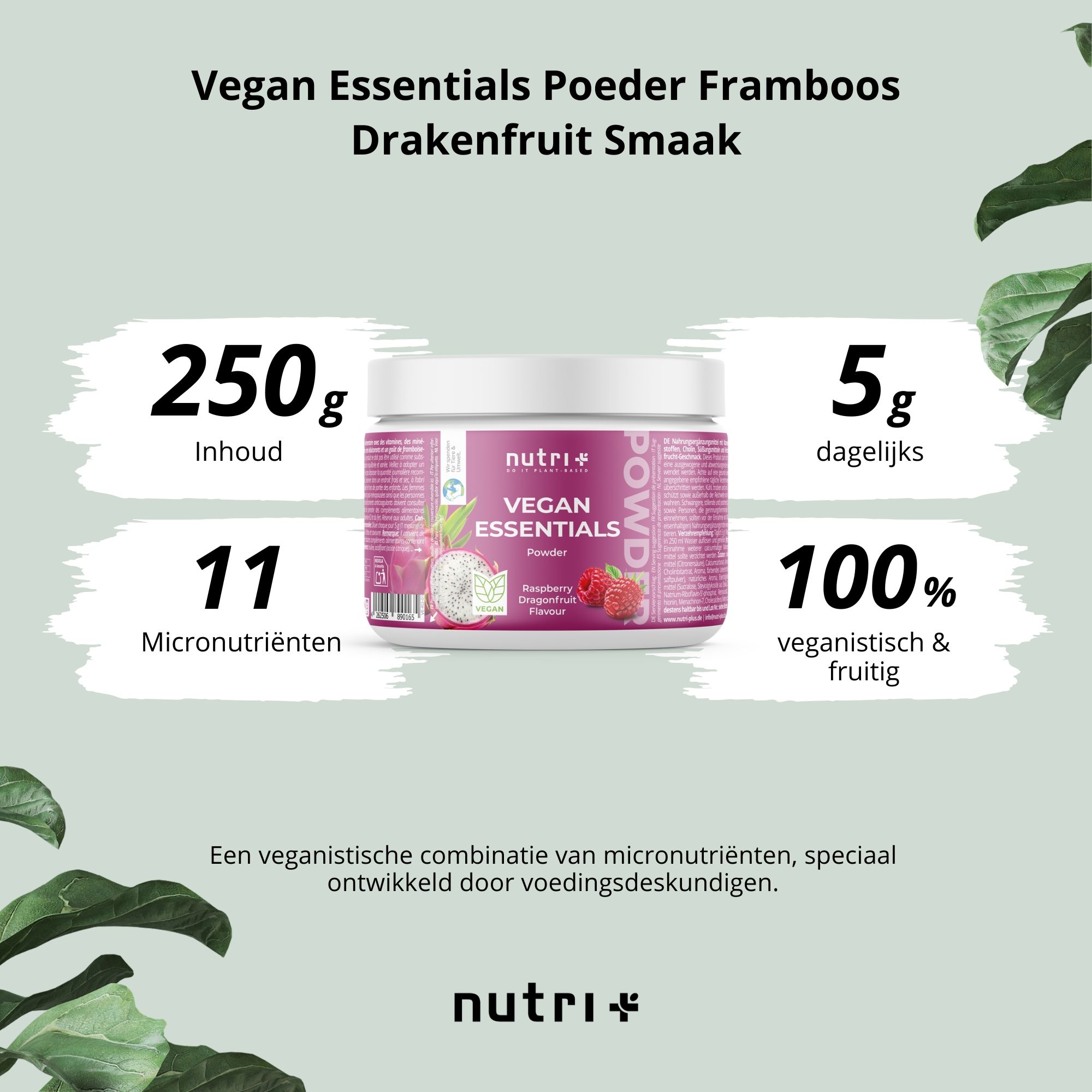 Nutri+ Vegan Essentials Poeder: Voedingswaardetabel en ingrediëntenlijst framboos-drakenfruit smaak. Pot en gedetailleerde teksten.