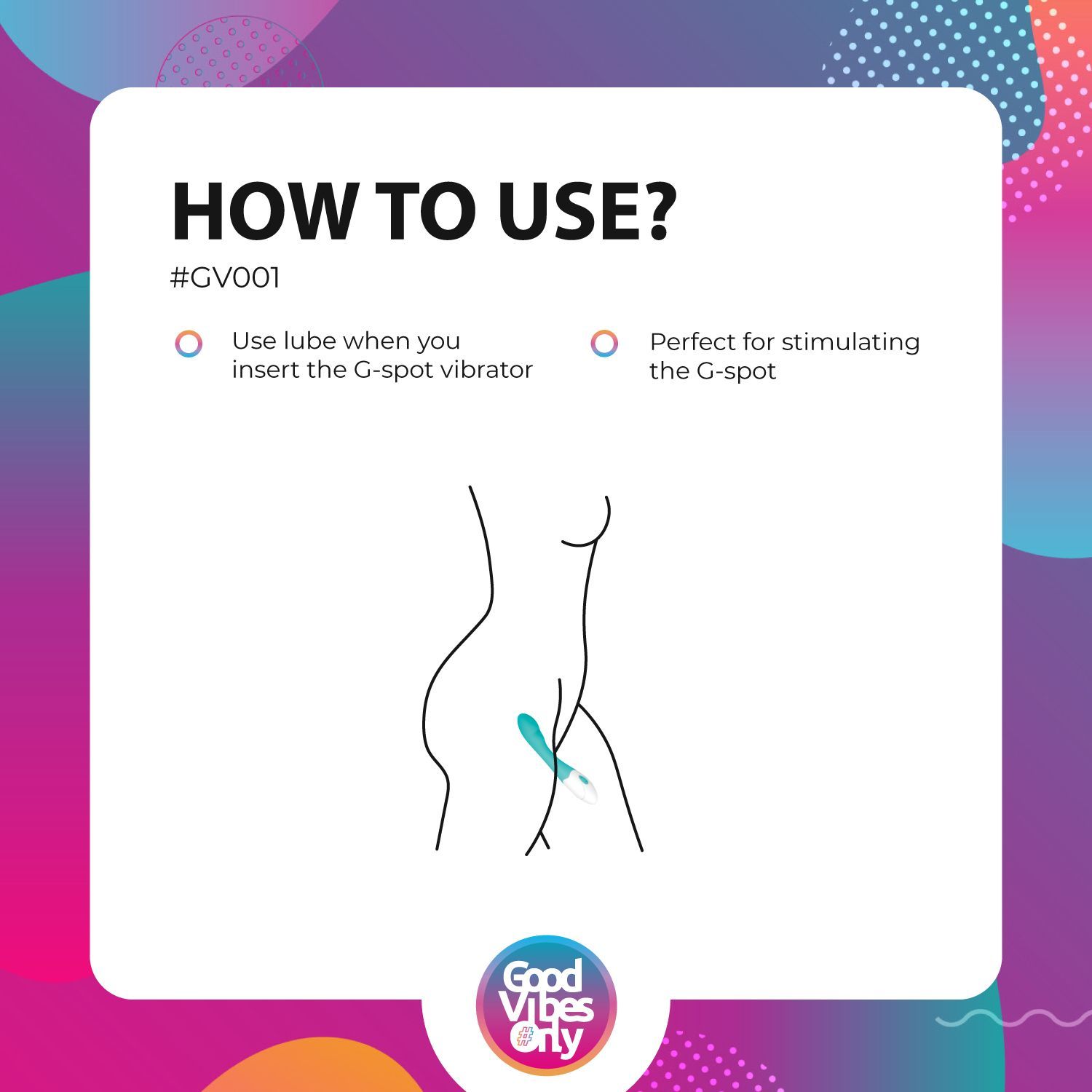 Illustration graphique de l'utilisation du vibrateur. Texte : "HOW TO USE?" et "Use lube..." et "Perfect for..."
