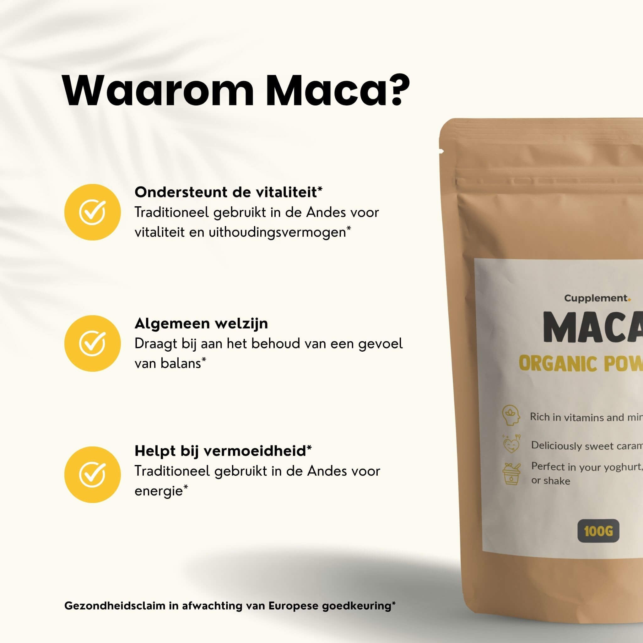 Zakje Maca poeder. Tekst: Waarom Maca? Ondersteunt vitaliteit, welzijn, helpt bij vermoeidheid.