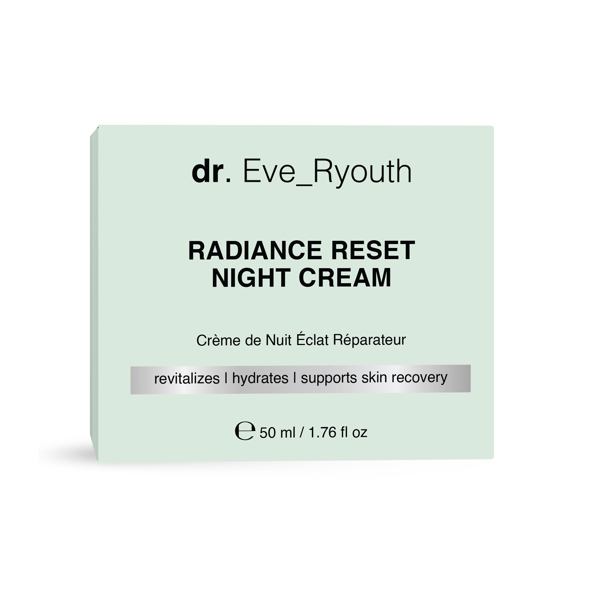 Boîte vert clair. Inscription: Dr. Eve_Ryouth Radiance Reset Night Cream. Texte: revitalizes | hydrates | supports skin recovery. 50 ml / 1.76 fl oz.