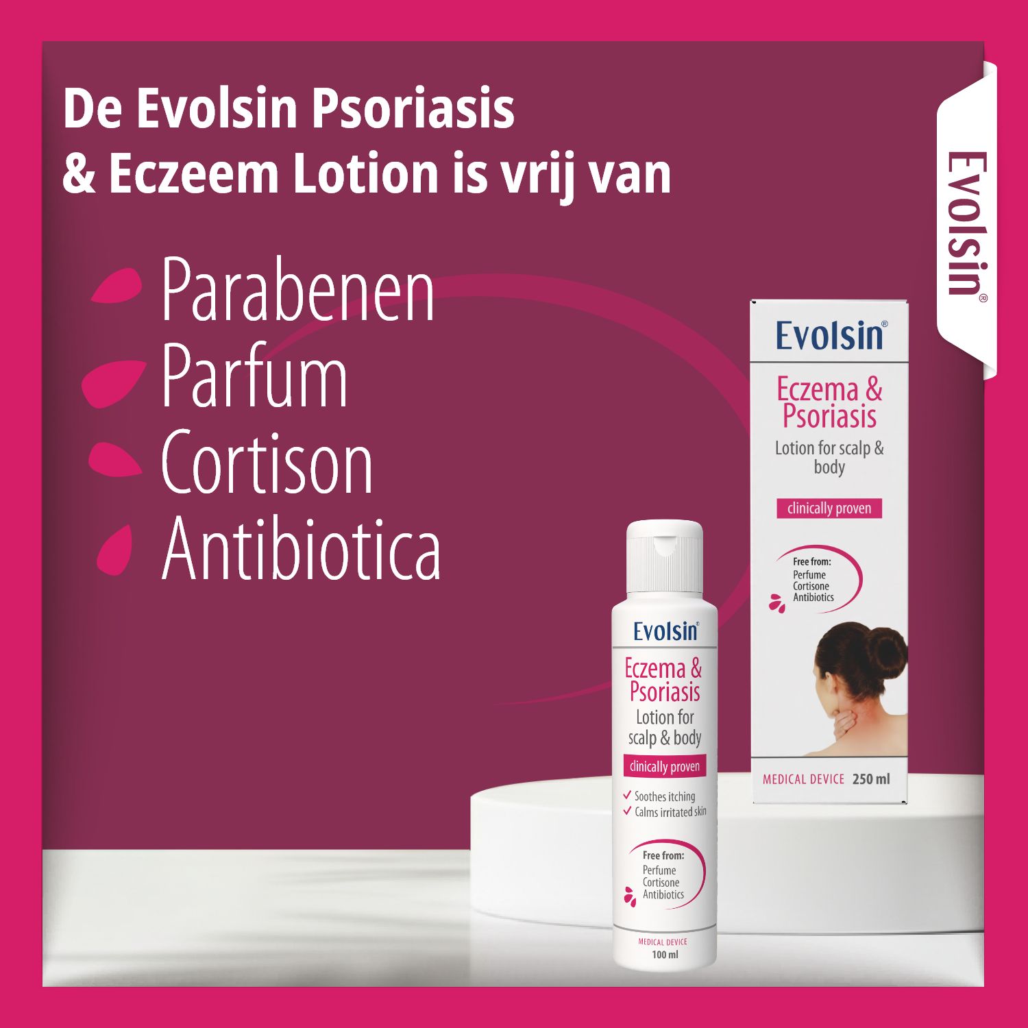Witte fles met lotion. Tekst: Evolsin Eczeem & Psoriasis Lotion. Vrij van: Parabenen, Parfum, Cortison, Antibiotica. 100 ml.