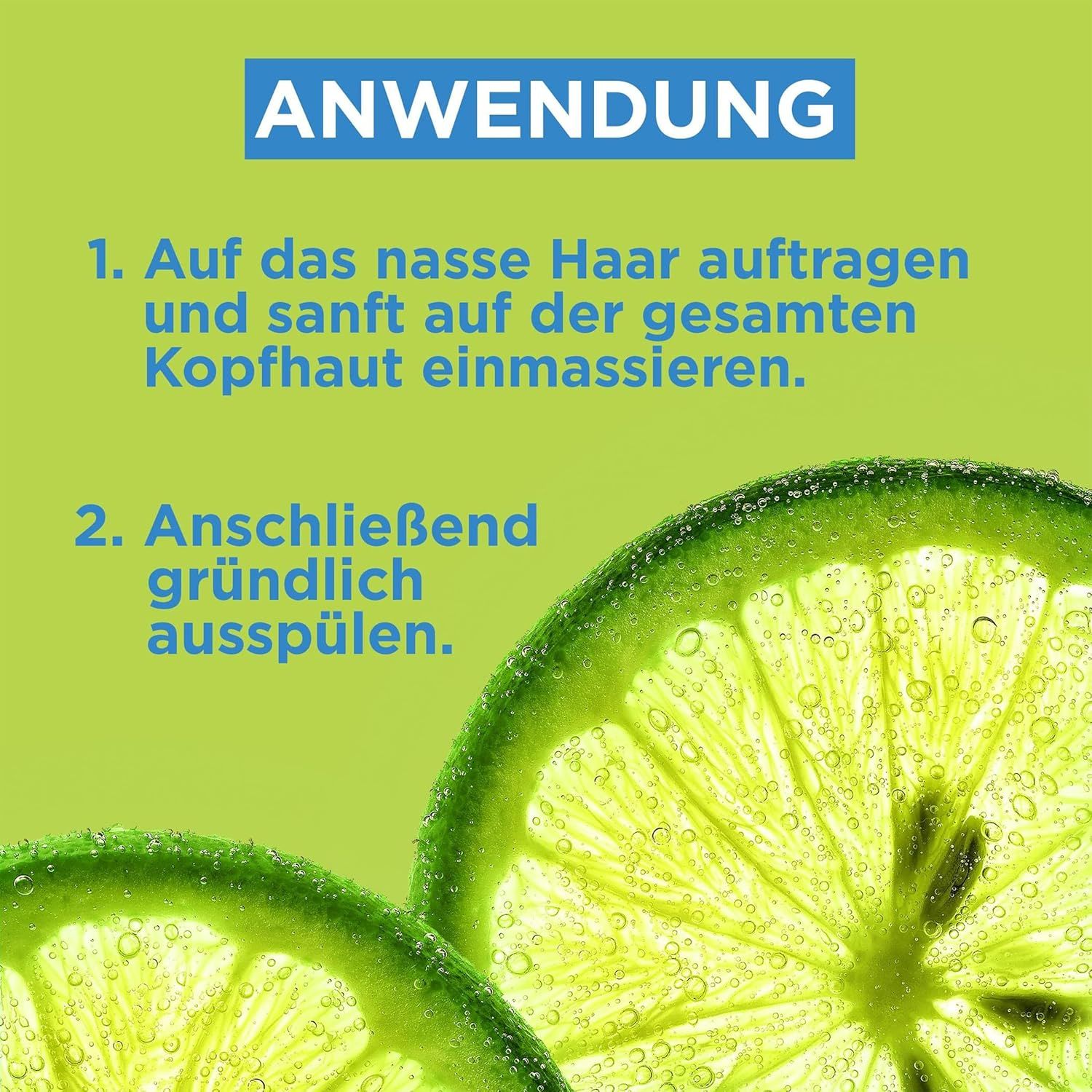 Gebruiksaanwijzing op groene achtergrond. 1. Aanbrengen op nat haar en inmasseren. 2. Grondig uitspoelen. Illustratie van limoen schijfjes.