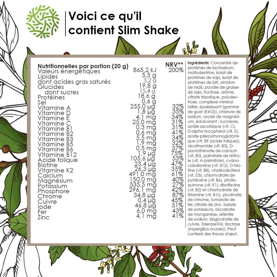 Comparaison: Slim Shake arômes naturels, 33 repas, sans ajout d'huile. Autres fournisseurs: arômes artificiels, moins d'extrait, ajout d'huile, seulement 10 portions.