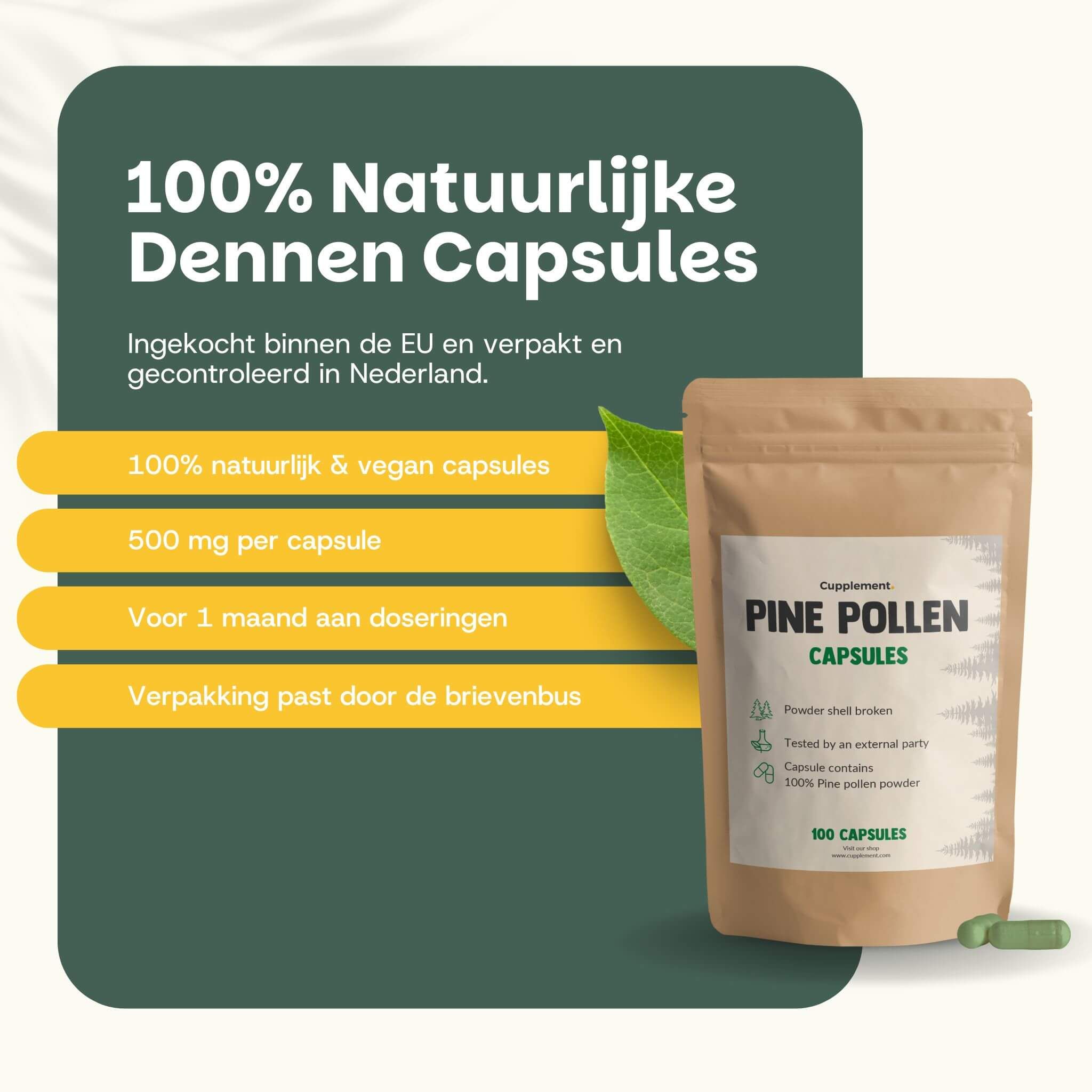 Tekst: 100% natuurlijke pijnboompollen capsules. 100% natuurlijk en veganistisch. 500 mg per capsule. Voor 1 maand.