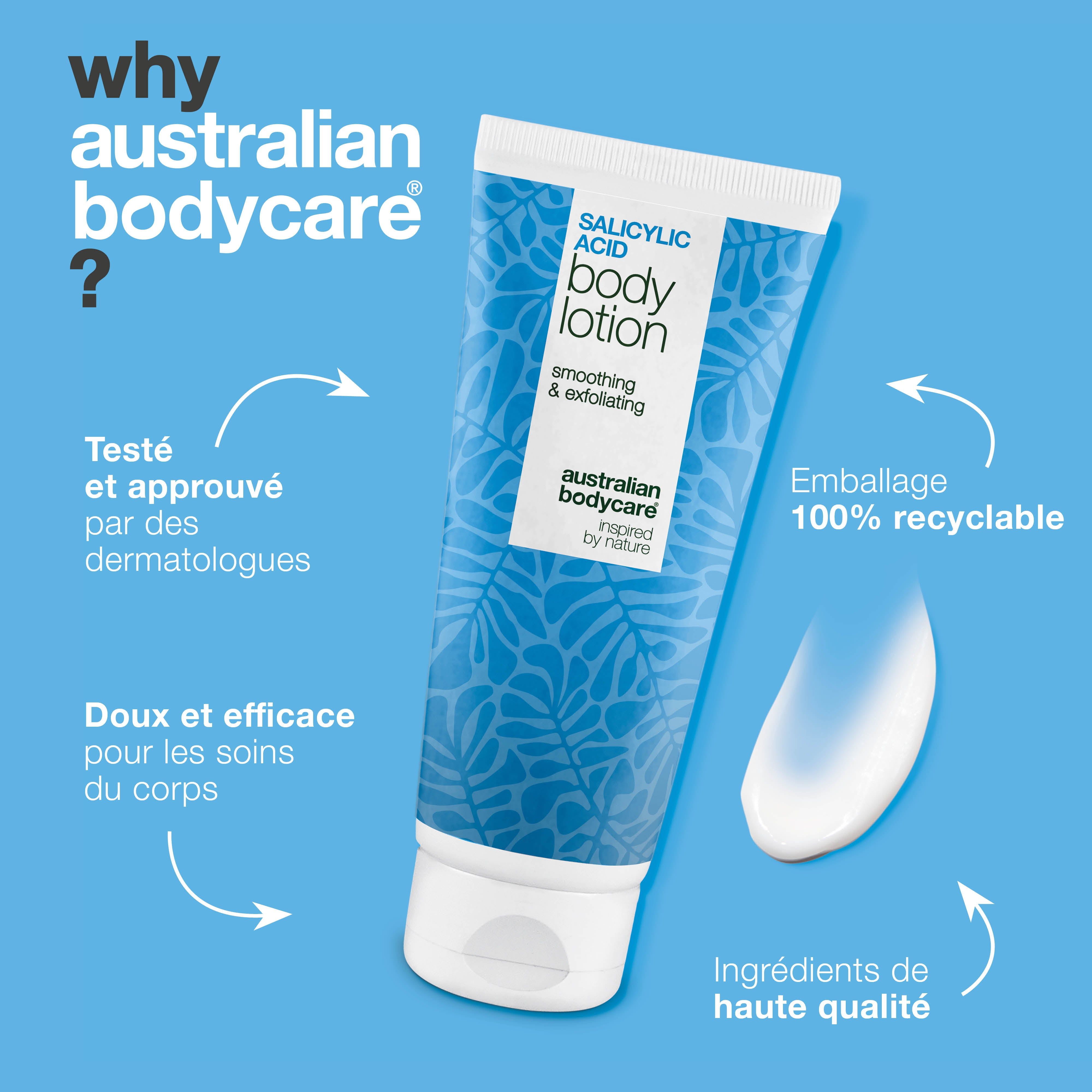 Lotion pour le corps à l'acide salicylique. Texte : Australian Bodycare. Testé dermatologiquement, emballage 100% recyclable, ingrédients de qualité.