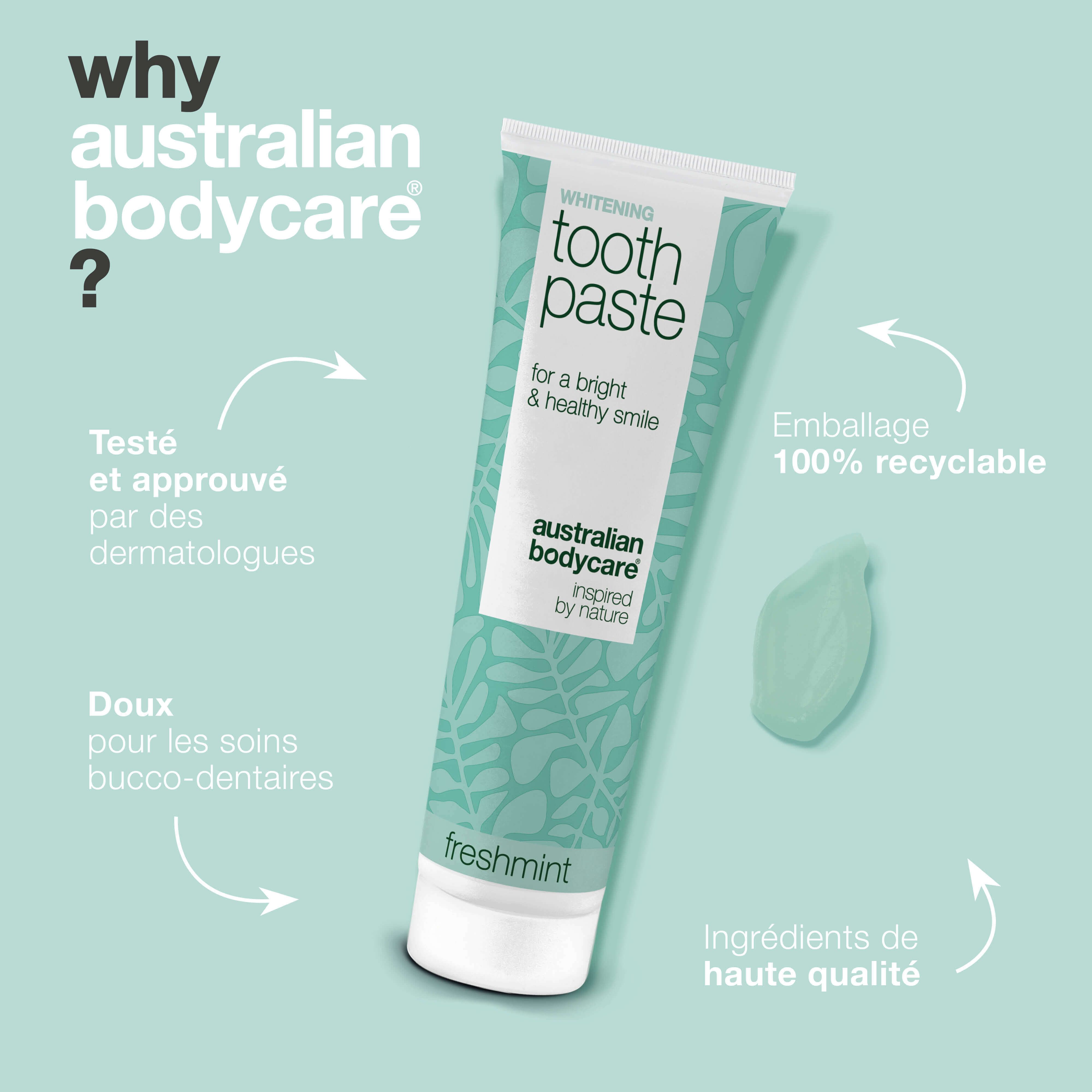 Tube de dentifrice, texte : Whitening Toothpaste, Australian Bodycare. Avantages et caractéristiques.