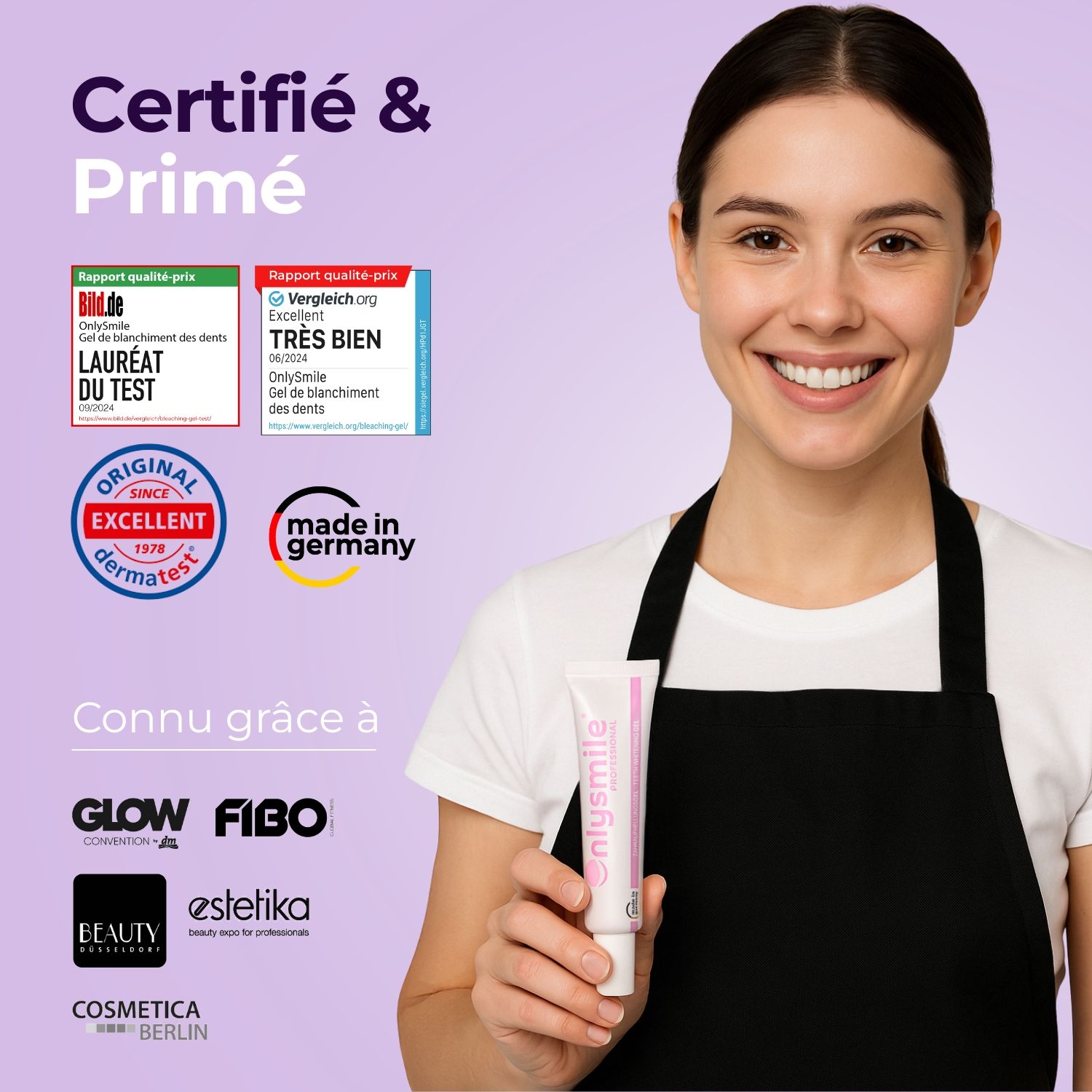 Femme avec gel blanchissant OnlySmile®. Certifications et récompenses. Fabriqué en Allemagne. Connu de... Logos.