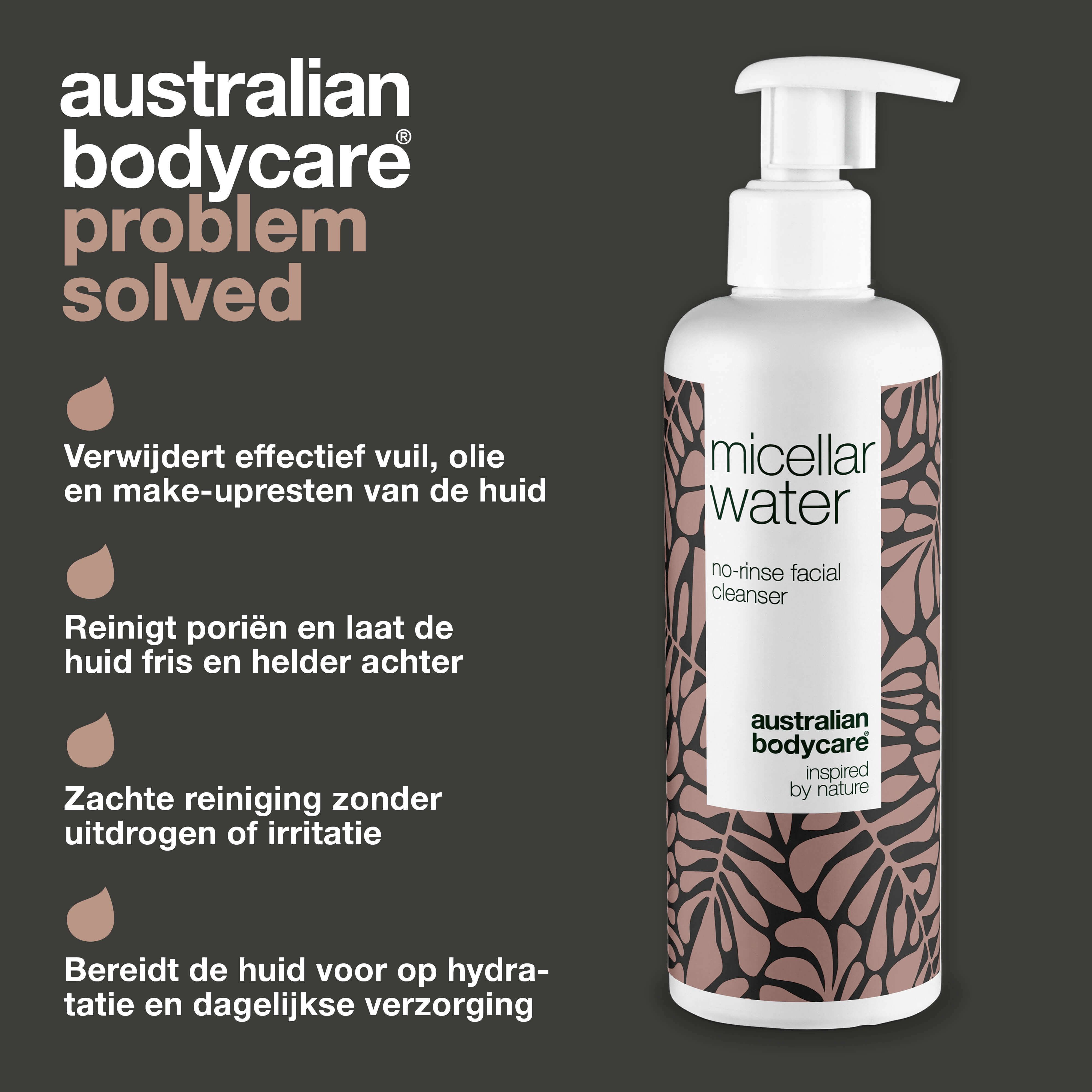 Fles Micellar Water. Tekst: Australian Bodycare. Oplossing: verwijdert vuil, olie en make-up. Reinigt poriën. Zachte reiniging.