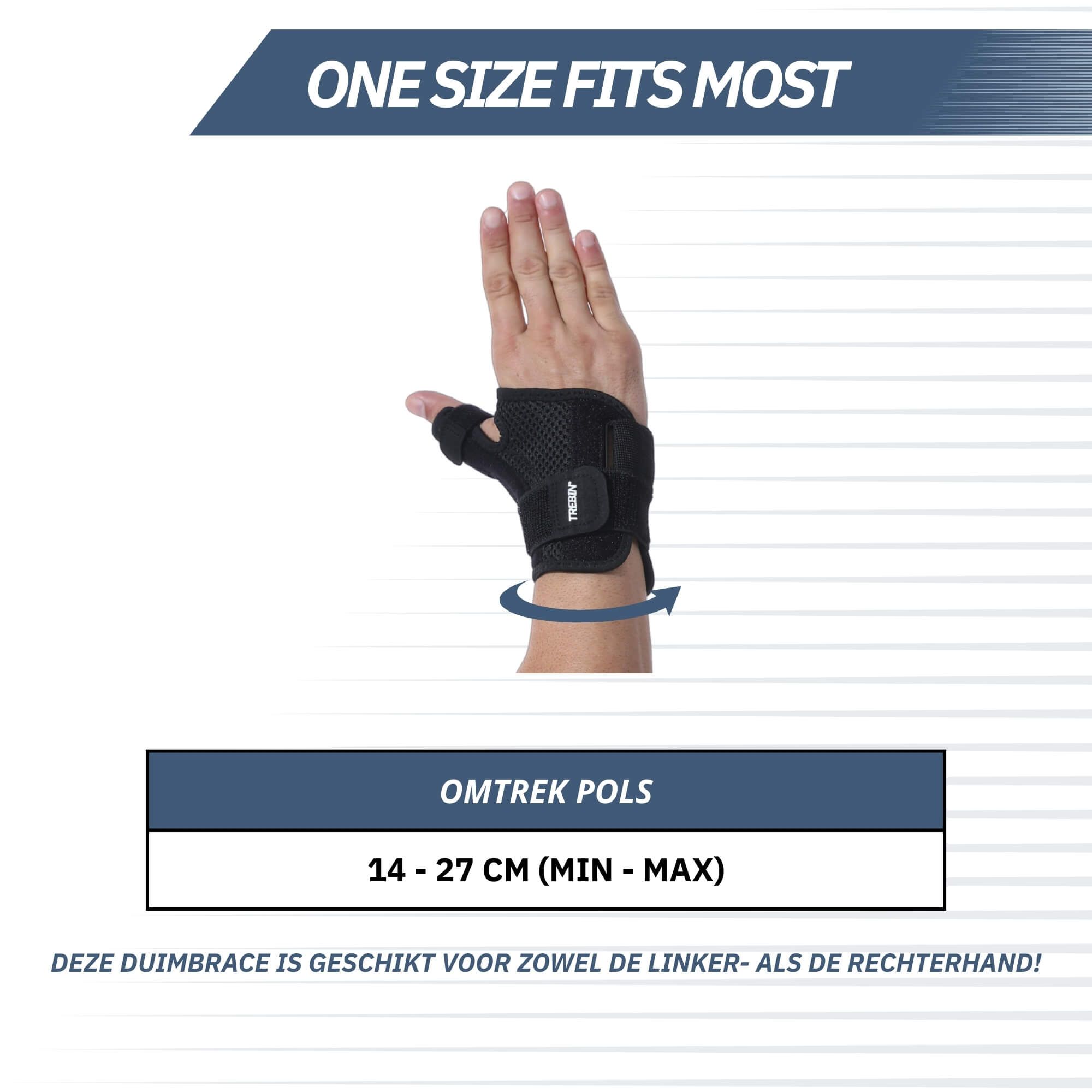 Hand met zwarte duim-polsbrace. Tekst: 'One Size Fits Most'. Polsomtrek 14-27 cm.