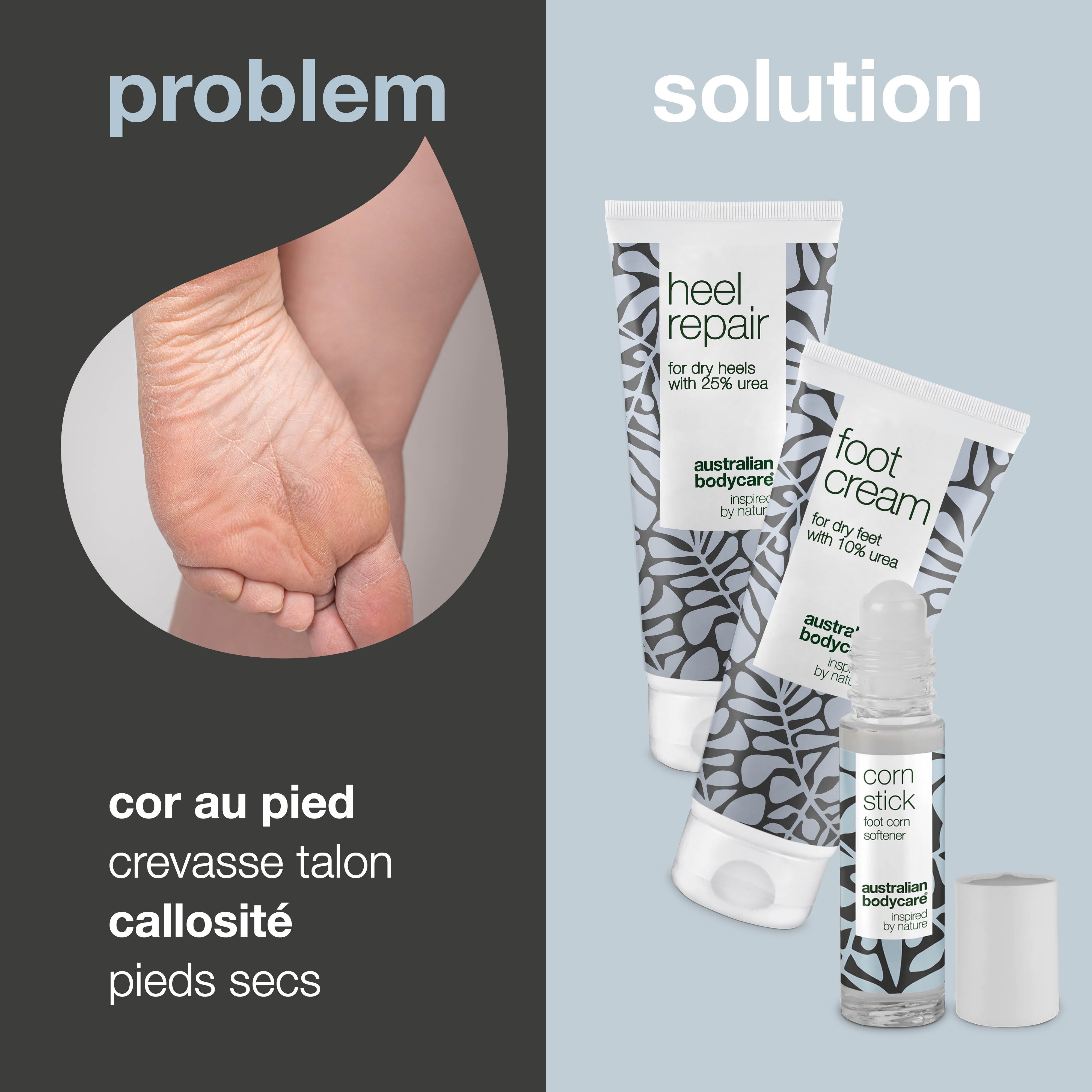 Problème : pied avec callosités. Solution : Crème pour les pieds, Heel Repair, Corn Stick. Texte en français.