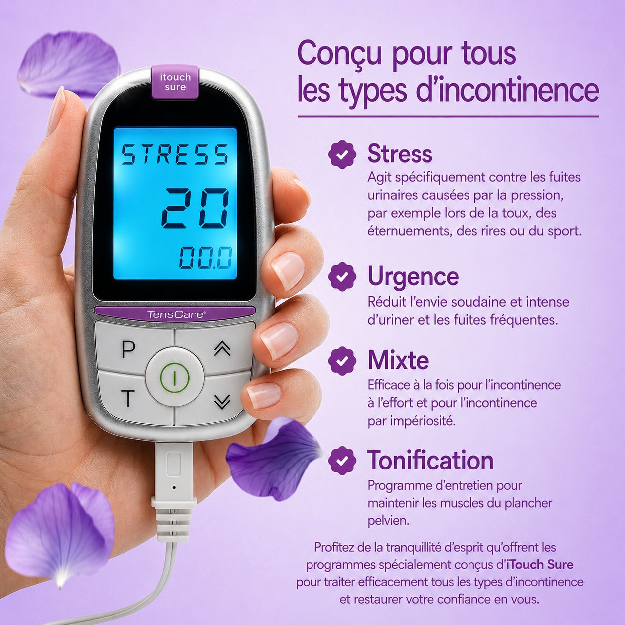TensCare iTouch Sure pour tous types d'incontinence : stress, urgence, mixte, tonification.