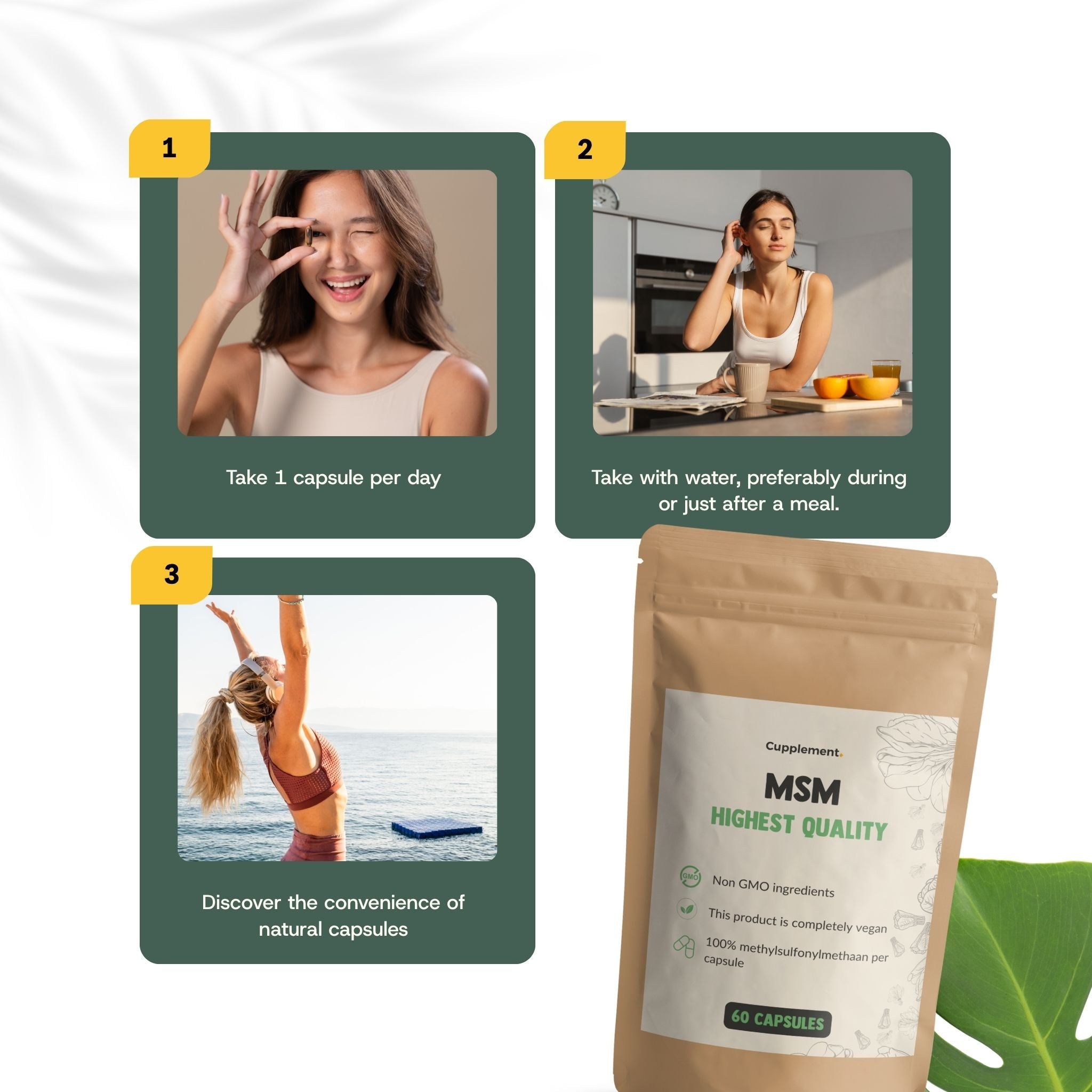 Trois images. 1 : 1 gélule par jour. 2 : Avec de l'eau. 3 : Gélules naturelles. Sachet de gélules MSM à côté.