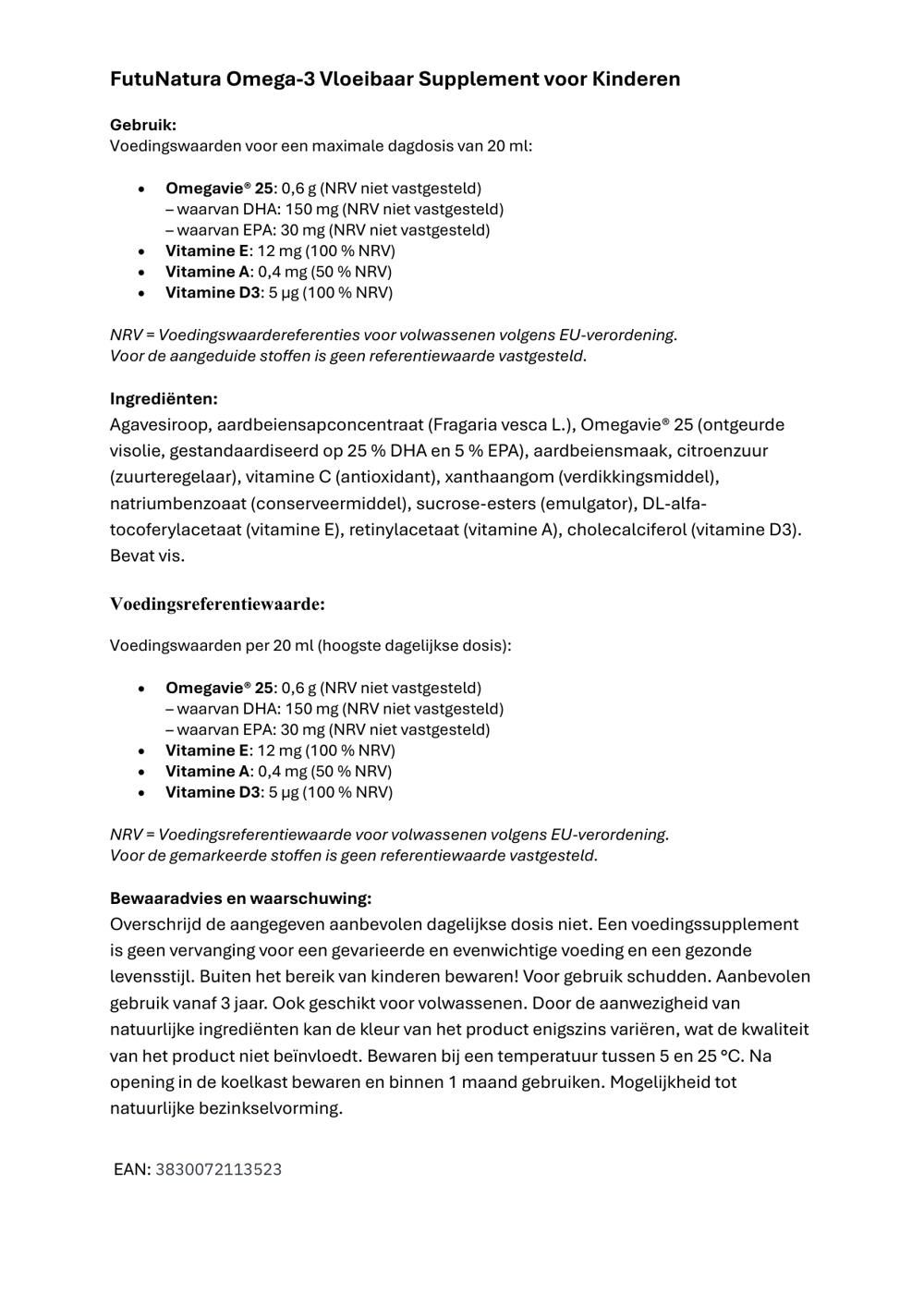 Wit blad met tekst. Informatie over FutuNatura Omega-3 supplement voor kinderen. Ingrediënten, dosering, waarschuwingen en voedingswaarde-informatie.