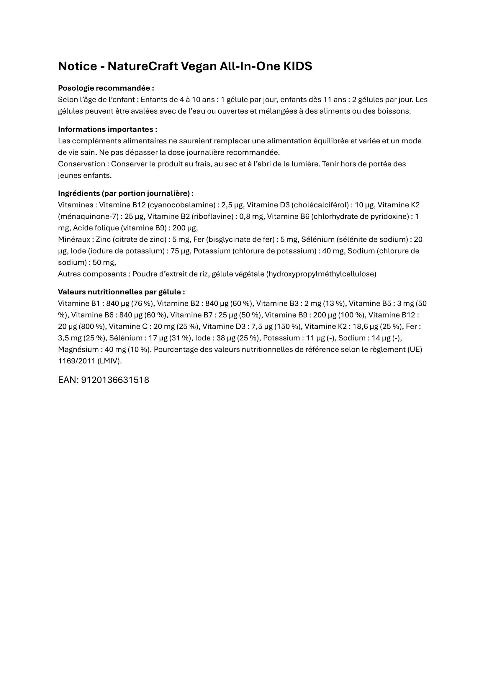Texte avec informations sur NatureCraft Vegan All-In-One KIDS. Dosage, ingrédients, valeurs nutritionnelles. EAN : 9120136631518.