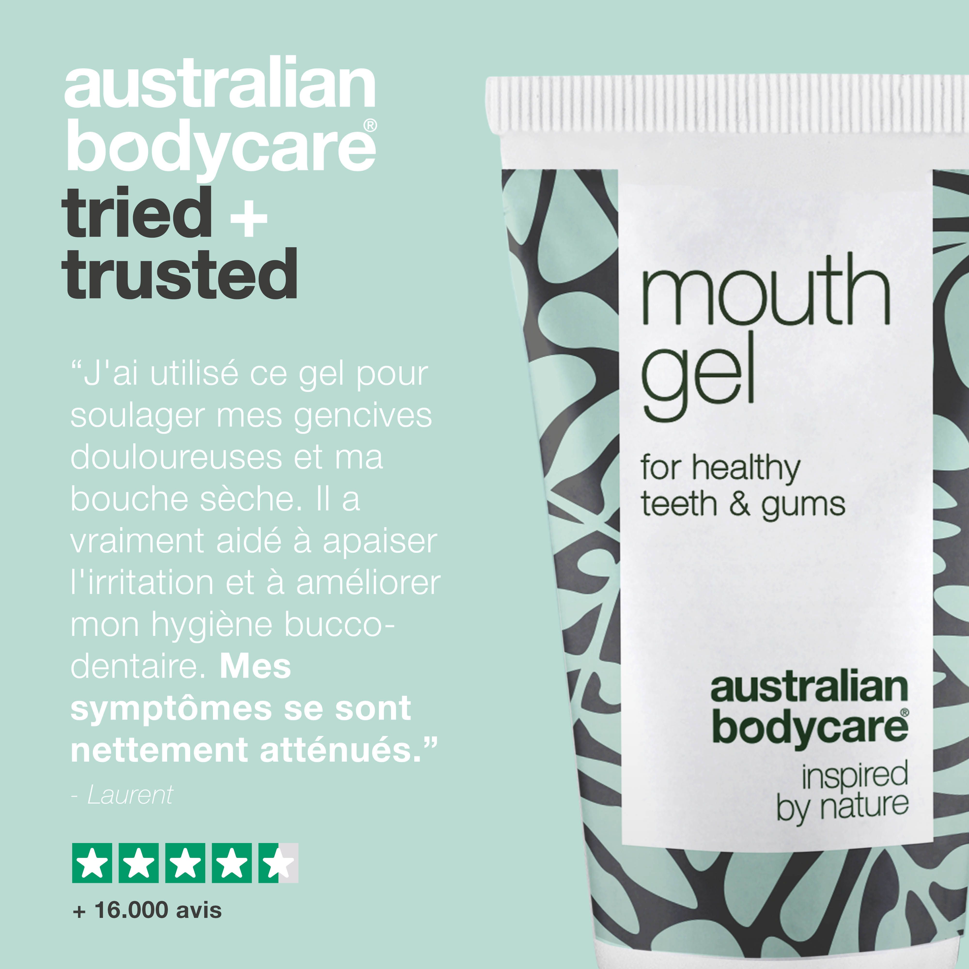 Image publicitaire : tube de gel buccal. Texte : mouth gel, for healthy teeth & gums, Australian Bodycare.