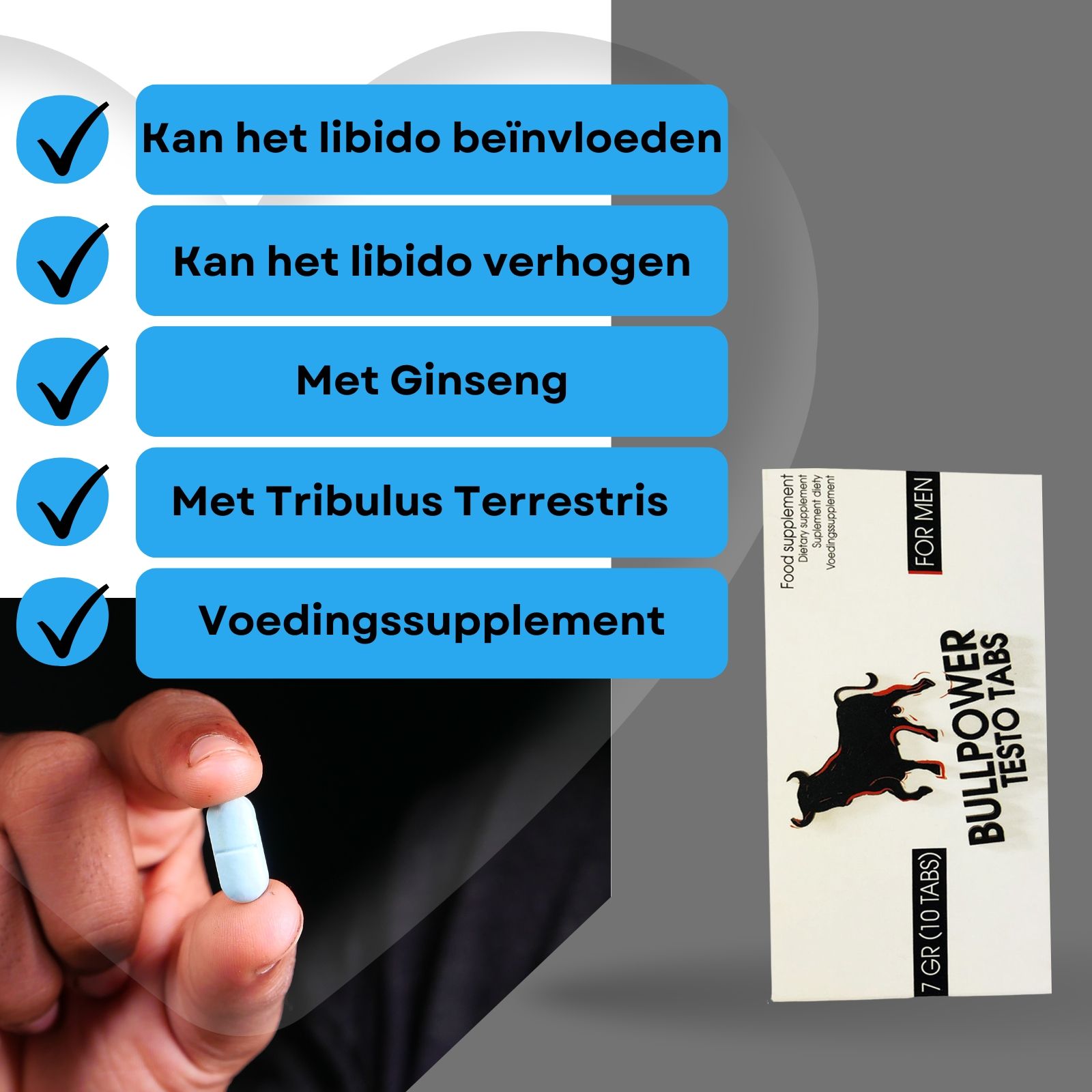 Hand houdt blauwe tablet vast. Doos met opschrift: Bullpower Testo Tabs, FOR MEN. Tekst in blauw veld.