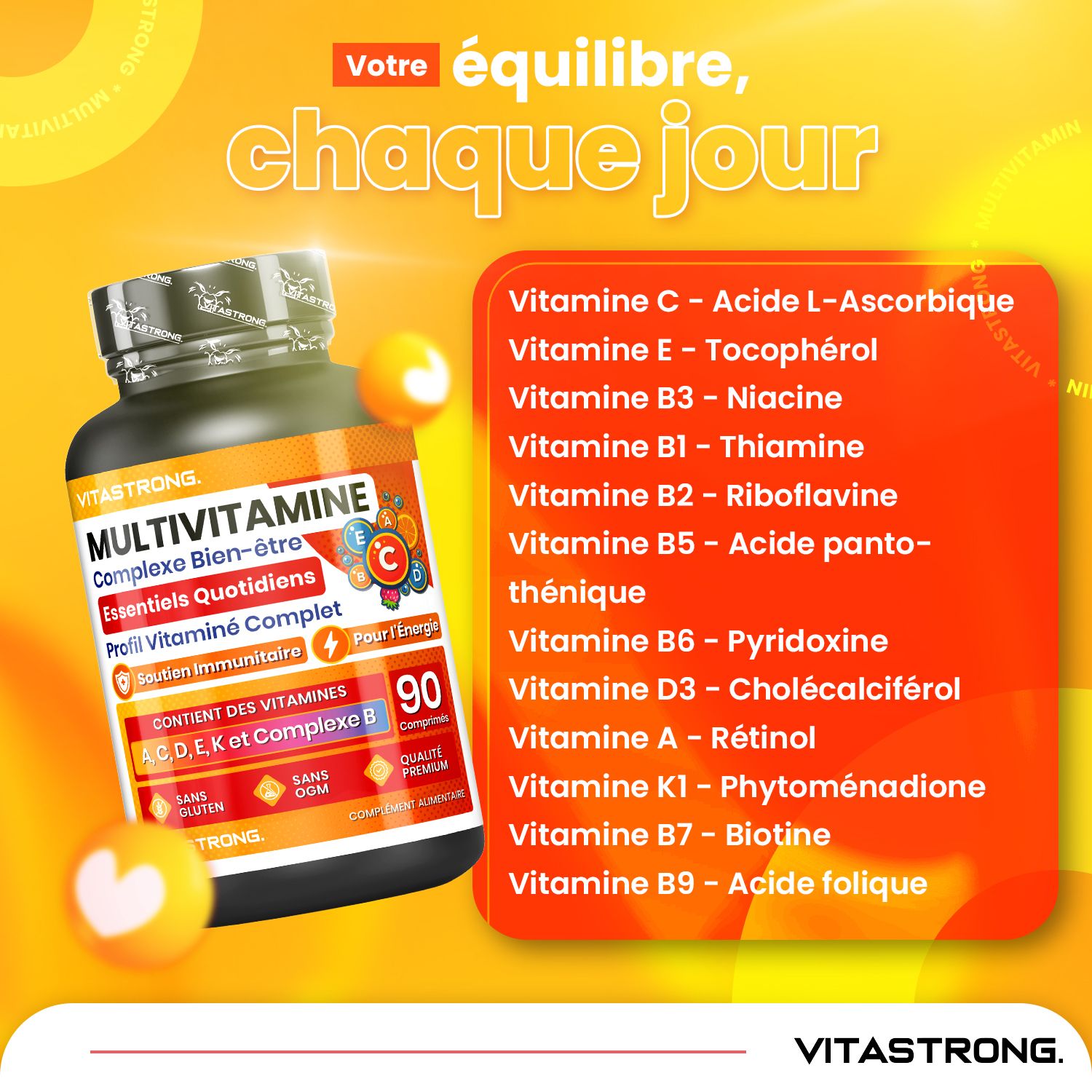 Vitastrong Multivitamine fles. 90 tabletten. Tekst. Lijst van vitaminen: C, E, B3, B1, B2, B5, B6, D3, A, K1, B7, B9, B12.