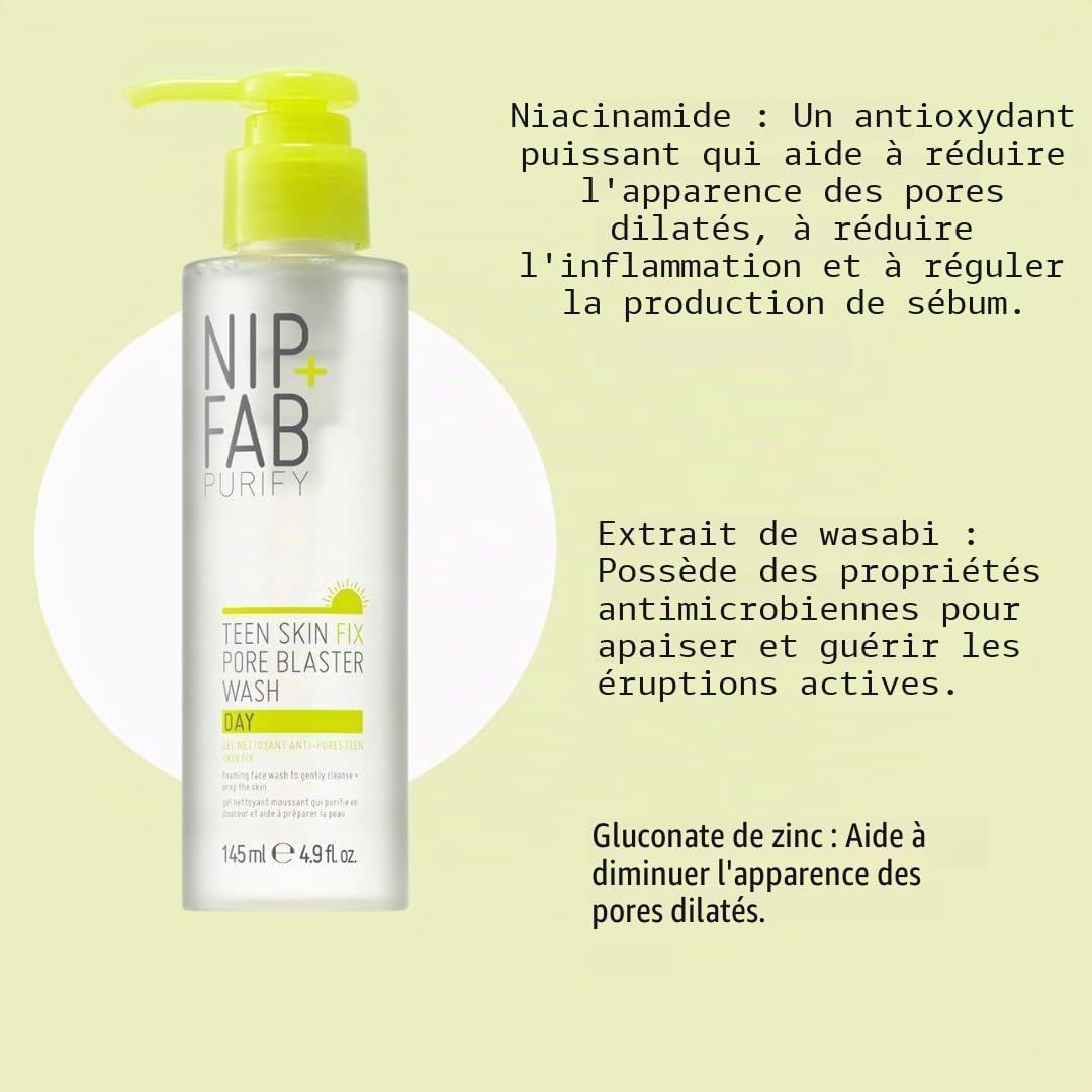 Nip+Fab Teen Skin Fix Pore Blaster Wash Day flacon pompe, 145ml.
