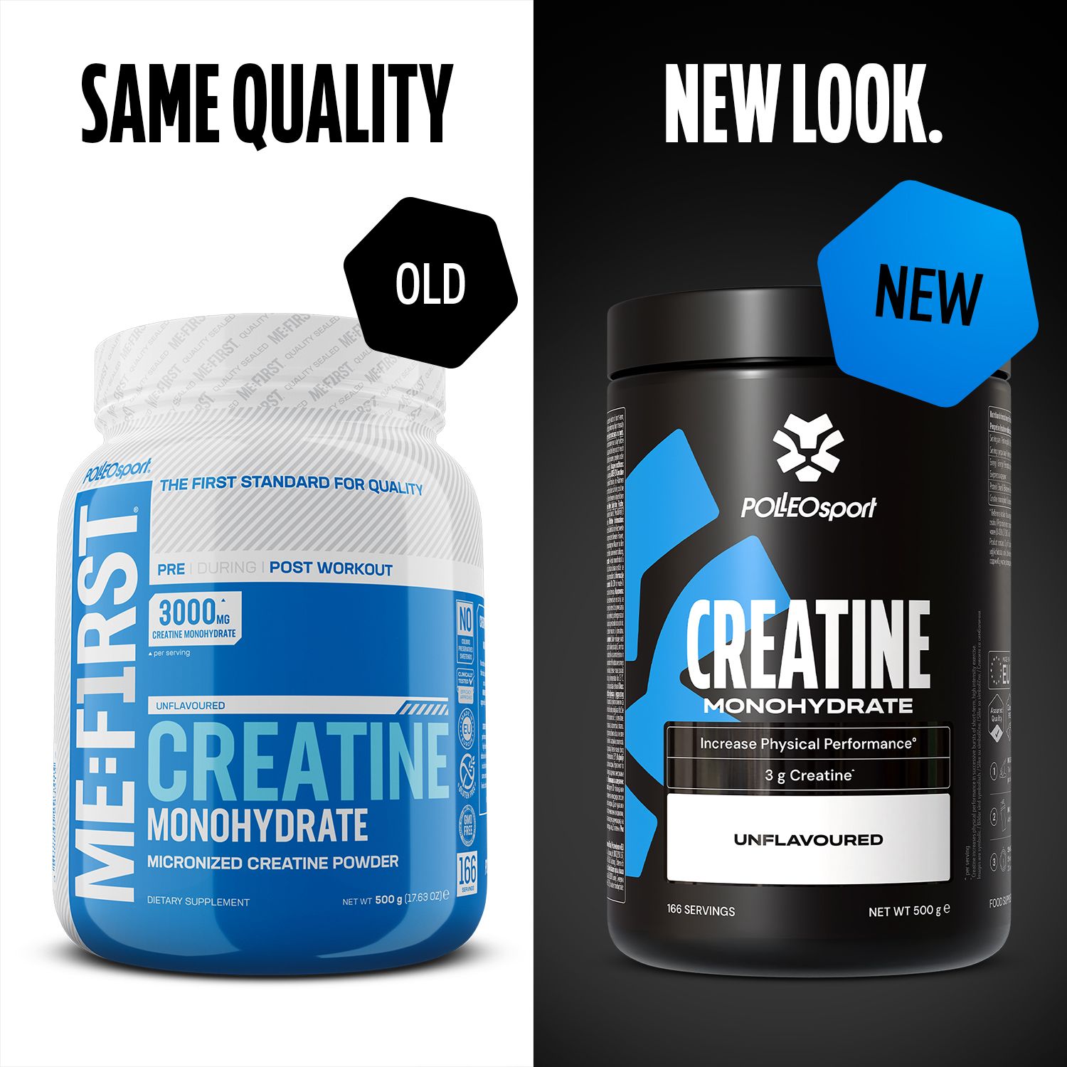 Comparaison des anciens et nouveaux emballages. À gauche: pot blanc ME:FIRST. À droite: pot noir POLLEOsport. Les deux avec Créatine Monohydrate.