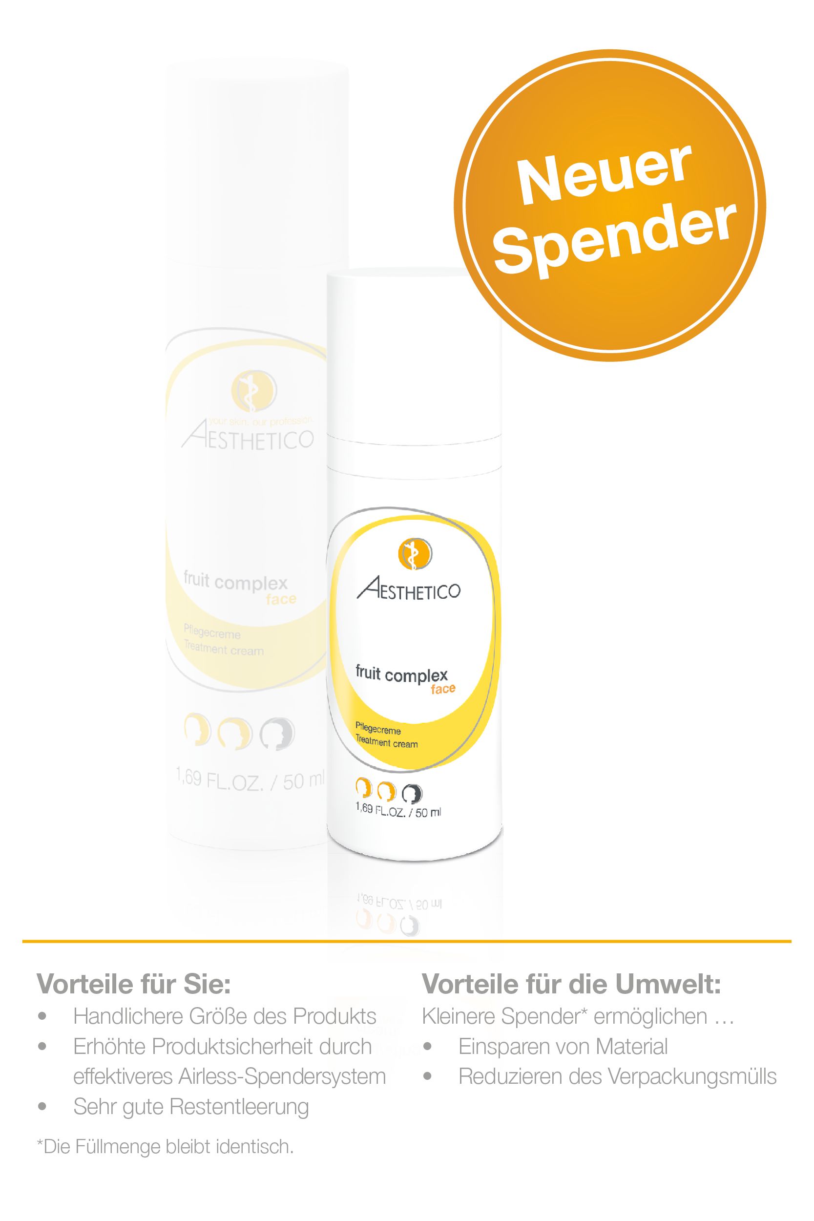 Deux flacons blancs, un avec une étiquette jaune. Inscription: Aesthetico, fruit complex face, Pflegecreme. Sceau jaune: Neuer Spender.