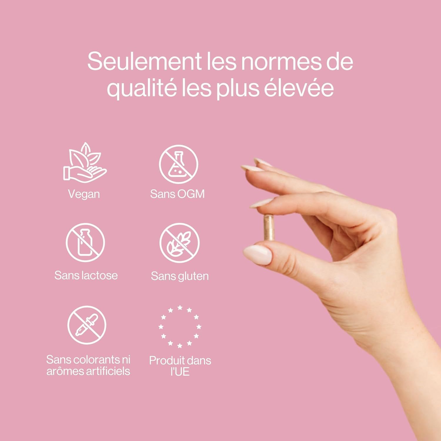 Une main tient une capsule. Icônes indiquent végétalien, sans OGM, sans lactose, sans gluten, sans colorants ni arômes artificiels, produit dans l'UE.