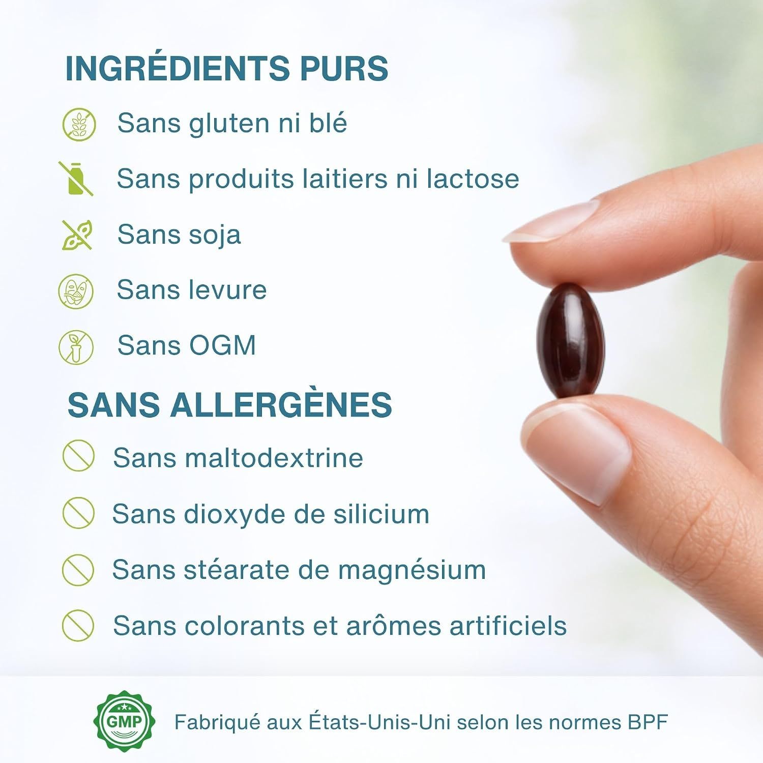 Ingrédients purs : Sans gluten, lactose, soja, levure, OGM. Clean Label : Sans maltodextrine, silice, stéarate de magnésium.