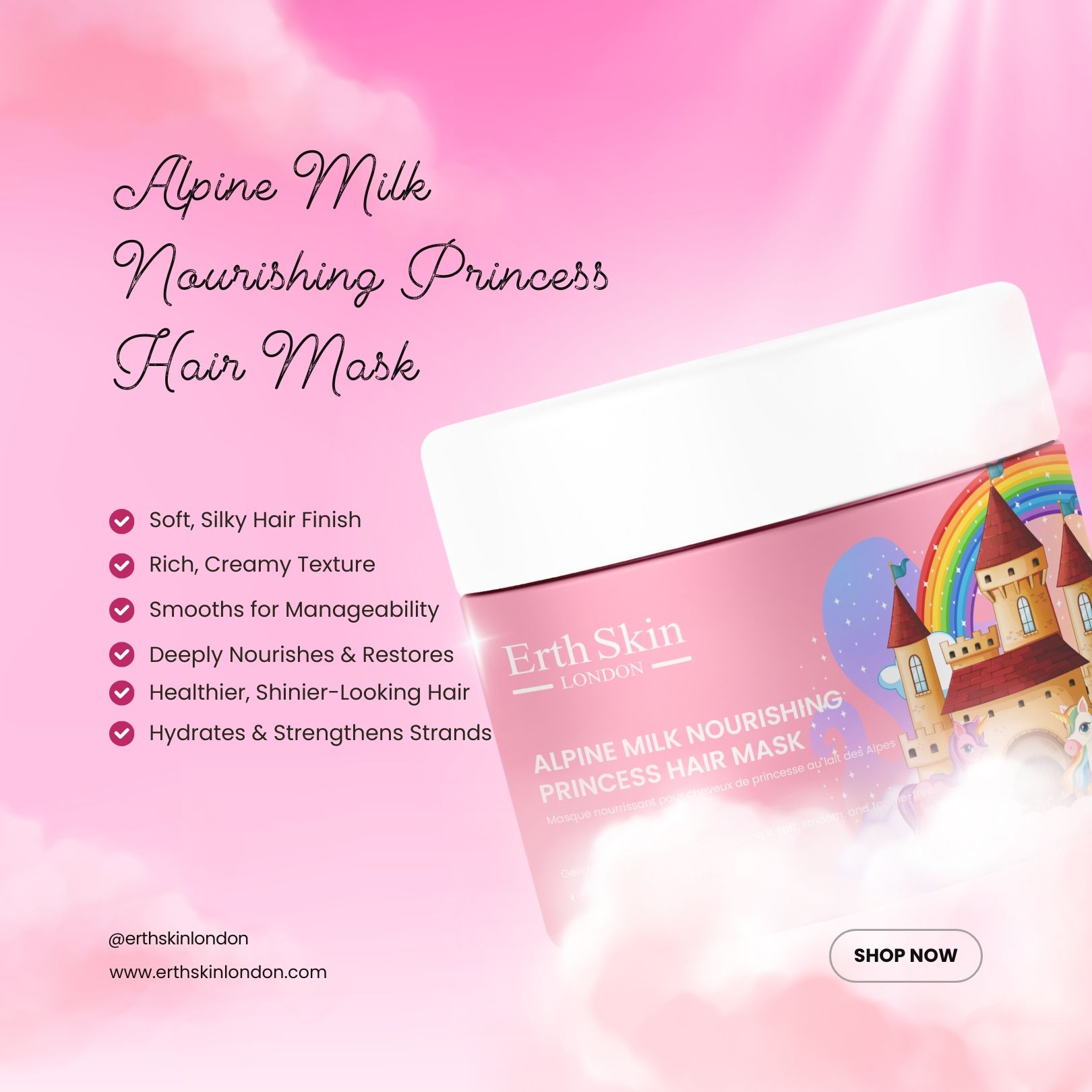 Pot rose avec couvercle blanc, légèrement incliné. Inscription: Erth Skin London, ALPINE MILK NOURISHING PRINCESS HAIR MASK. Texte avec avantages.