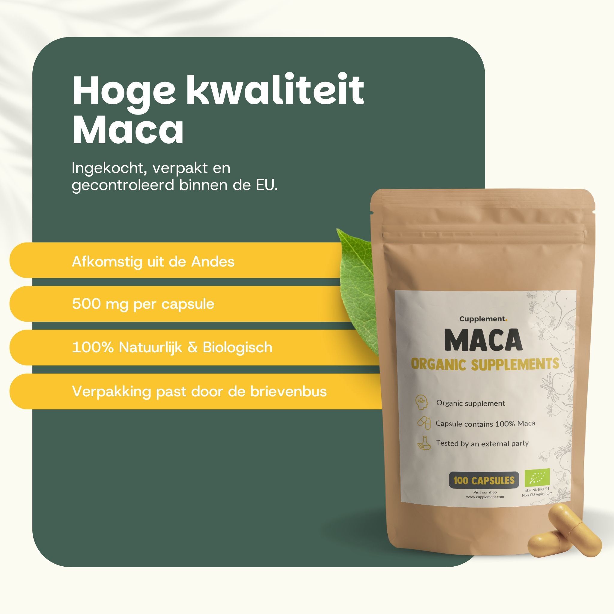 Bruin zakje met capsules. Opdruk: Maca, Organic Supplements. 100 capsules. 500 mg per capsule. Certificering.