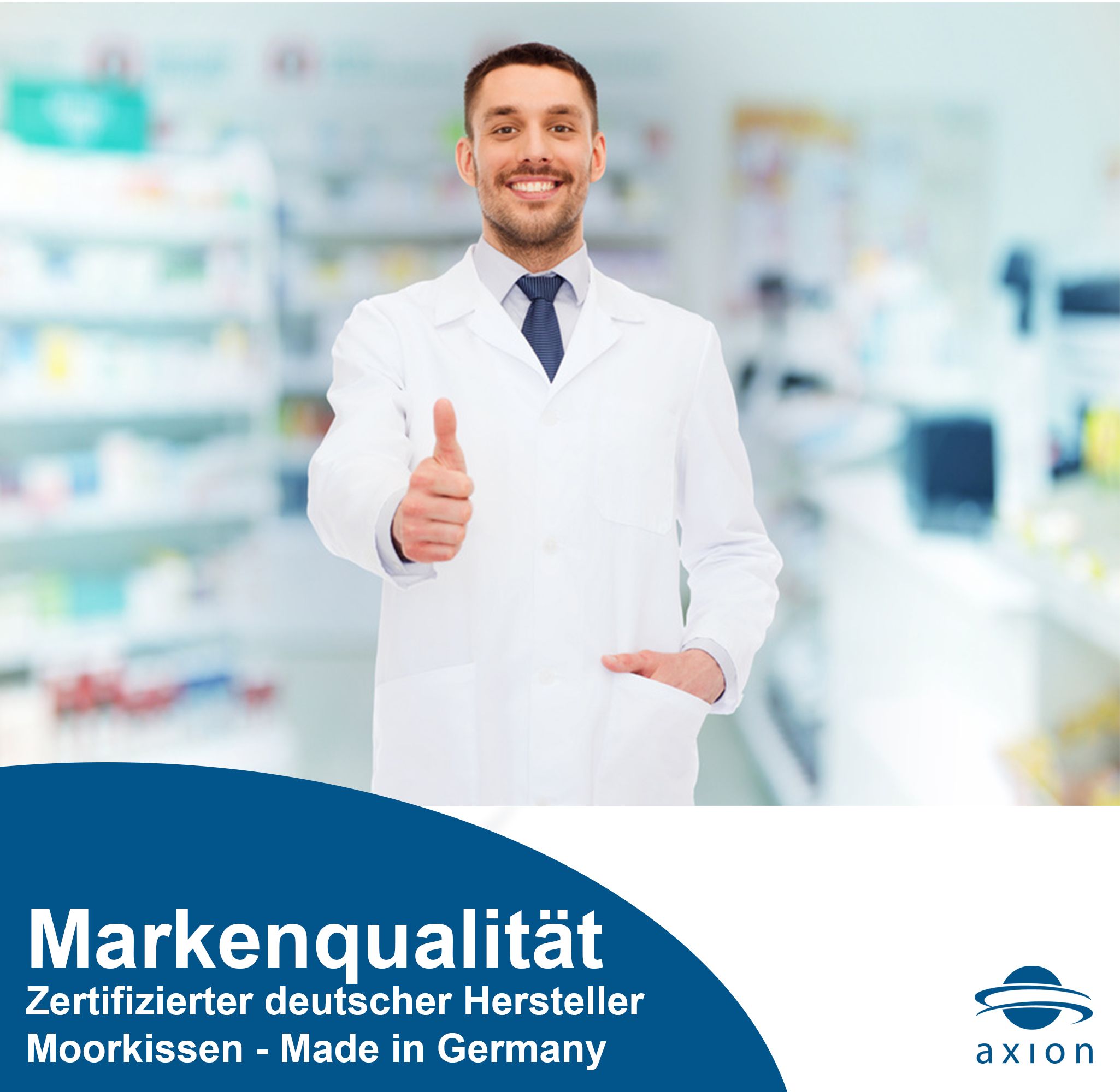 Arts met duim omhoog. Tekst: Merkkwaliteit, gecertificeerde Duitse fabrikant, axion.