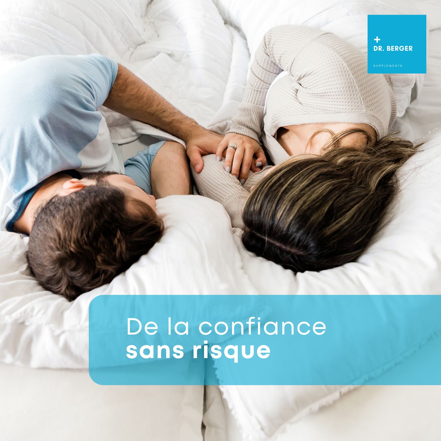 Couple au lit. Zone bleue avec texte: De la confiance sans risque.