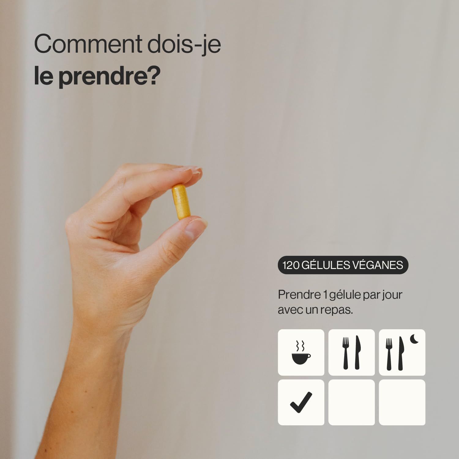 Une main tient une seule gélule jaune. "120 GELULES VEGANES" est visible.