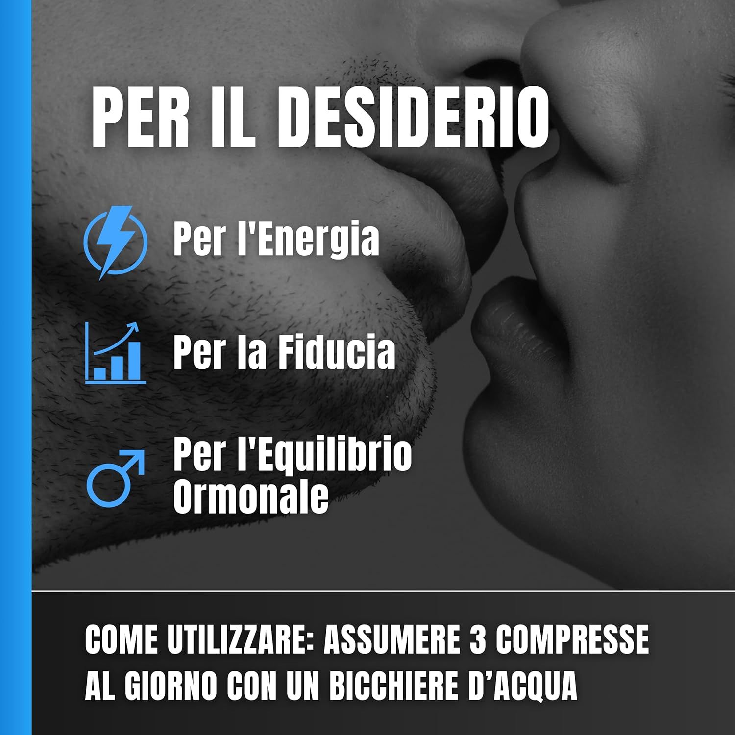 Zwart-wit afbeelding van kussende lippen. Tekst: energie, zelfvertrouwen, hormonale balans. Inname: 3 tabletten per dag.