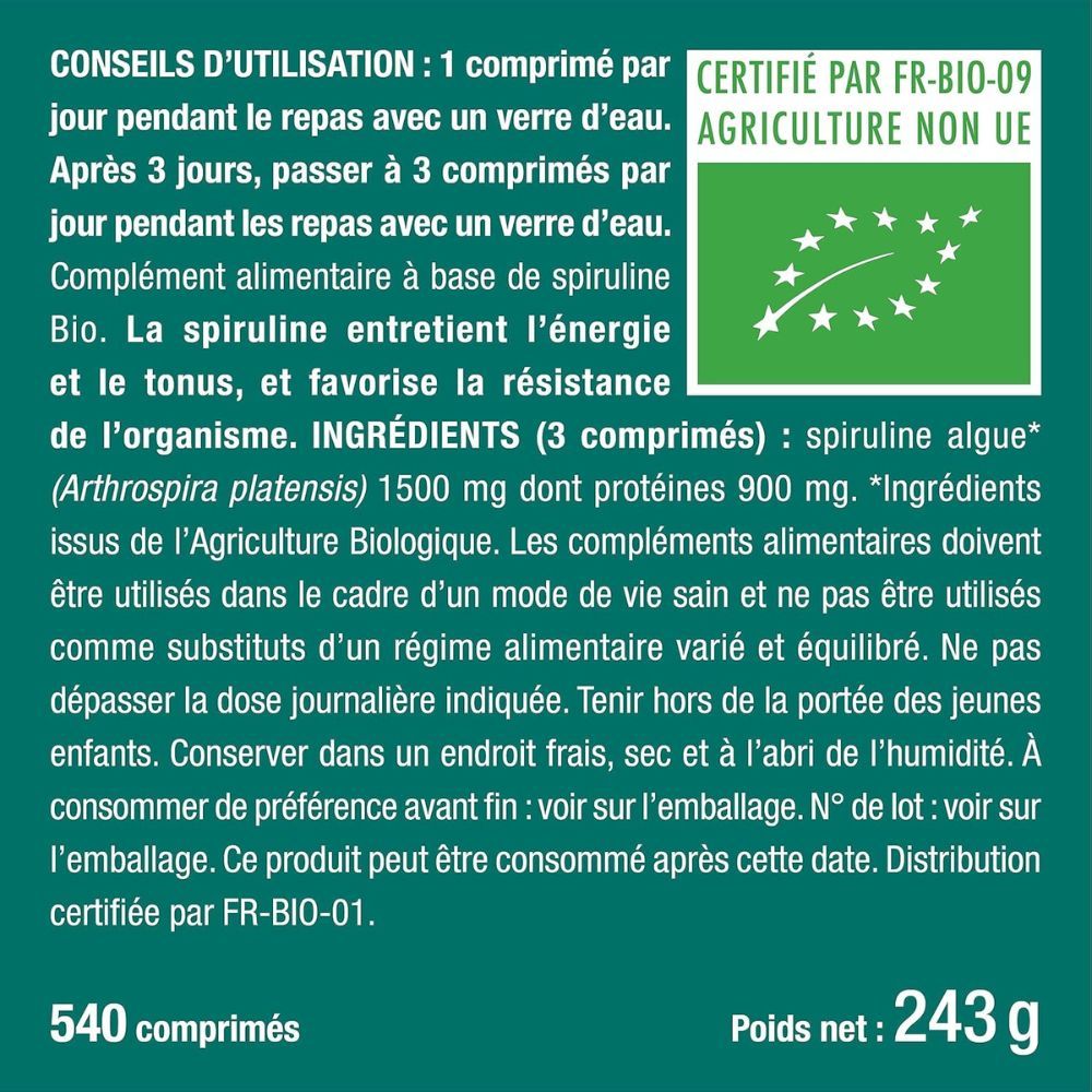 Texte: Conseils d'utilisation. 1 comprimé par jour, après 3 jours 3 comprimés. Ingrédients: spiruline. Poids: 243g. Certifié.